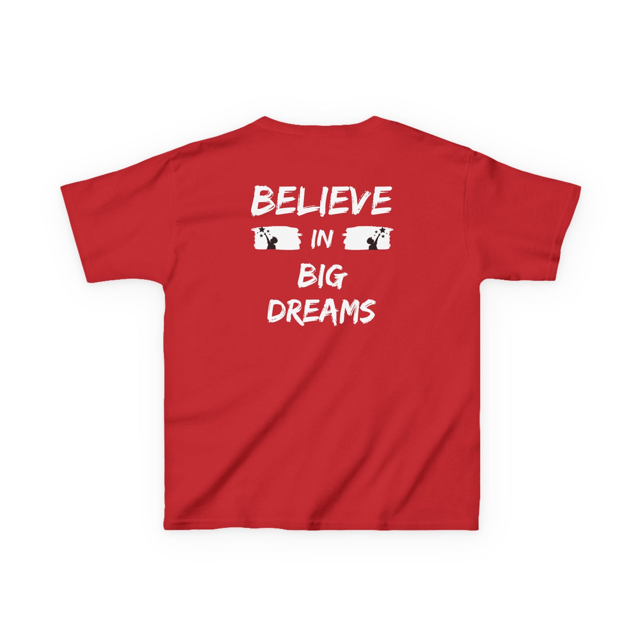 Believe in big dreams | Motivational Kids Graphic T-Shirt