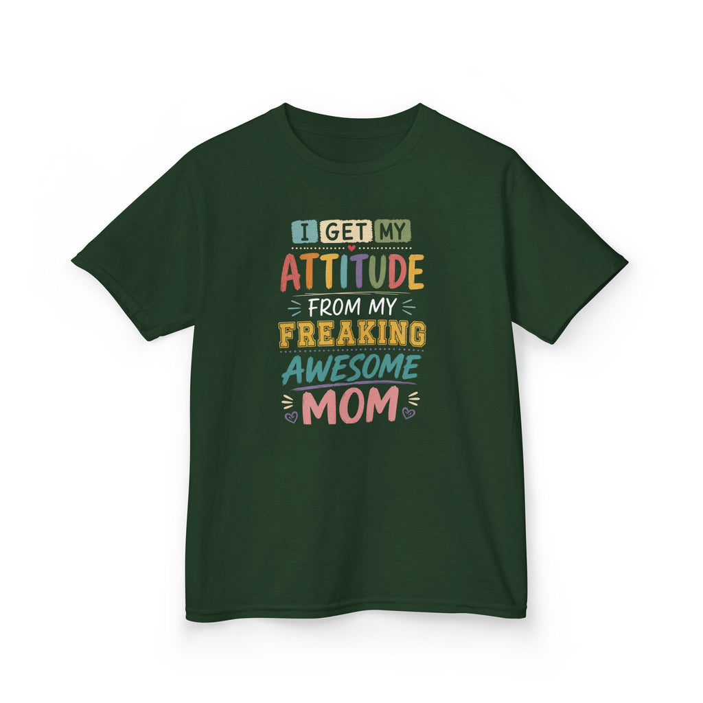"I Get My Attitude From Mom" Humor Graphic T-Shirt Design