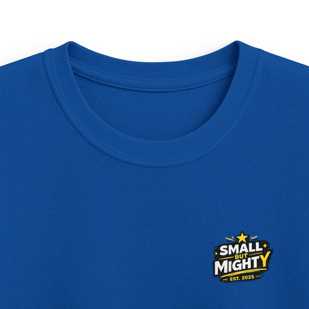 Girls & Boys T-Shirt “Small but Mighty” Graphic Tee Fun Empowering Youth Shirt (Est. 2025)