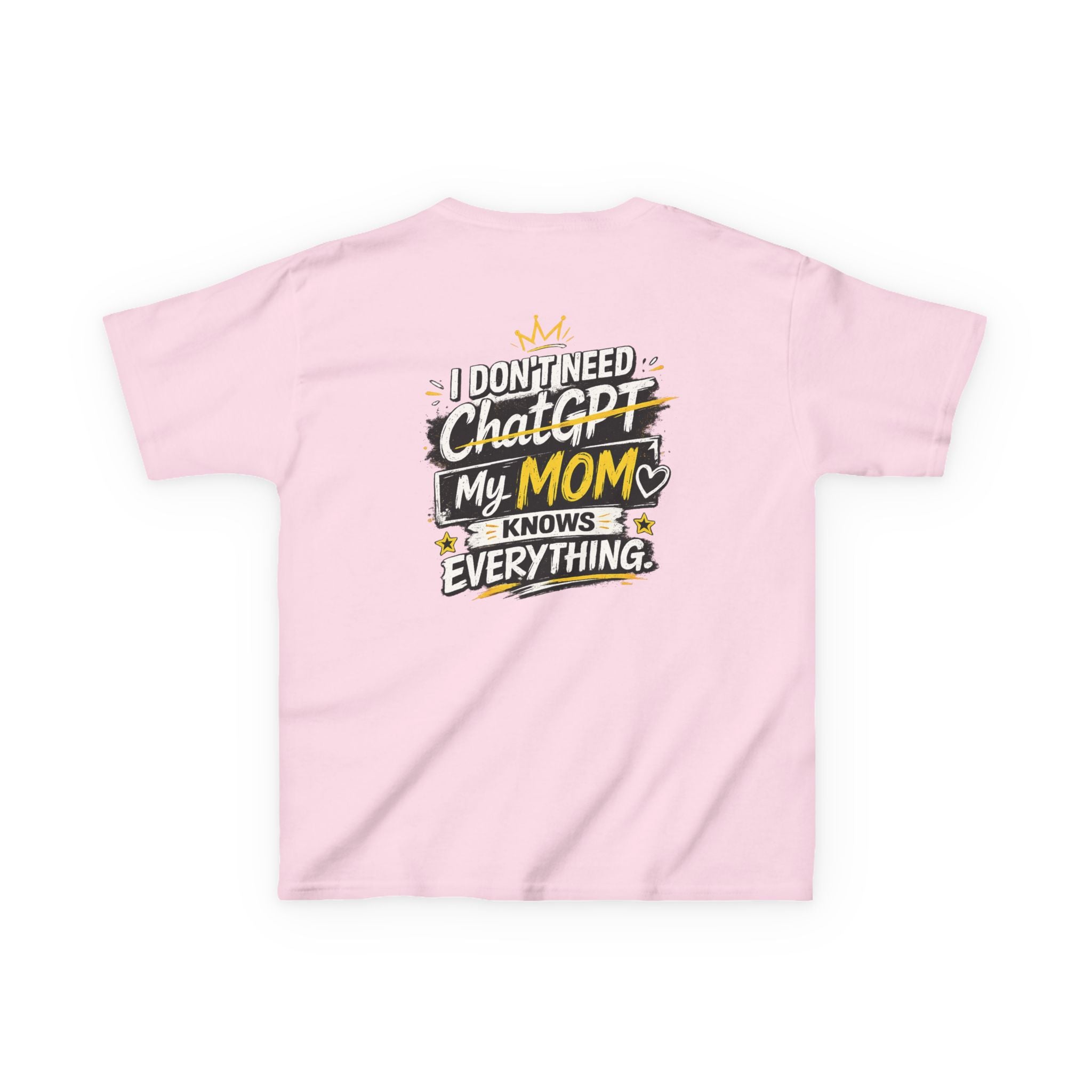Kids T-Shirt "I Don't Need ChatGPT, My Mom Knows Everything" Funny Graphic Tee