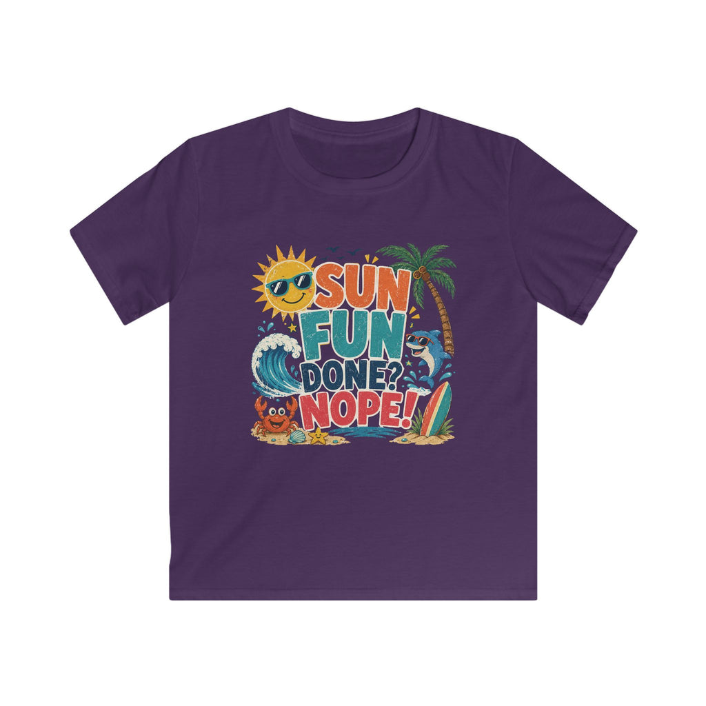 Kids Tee - "Sun Fun Done? Nope!" Tropical Beach Summer Vacation Shirt