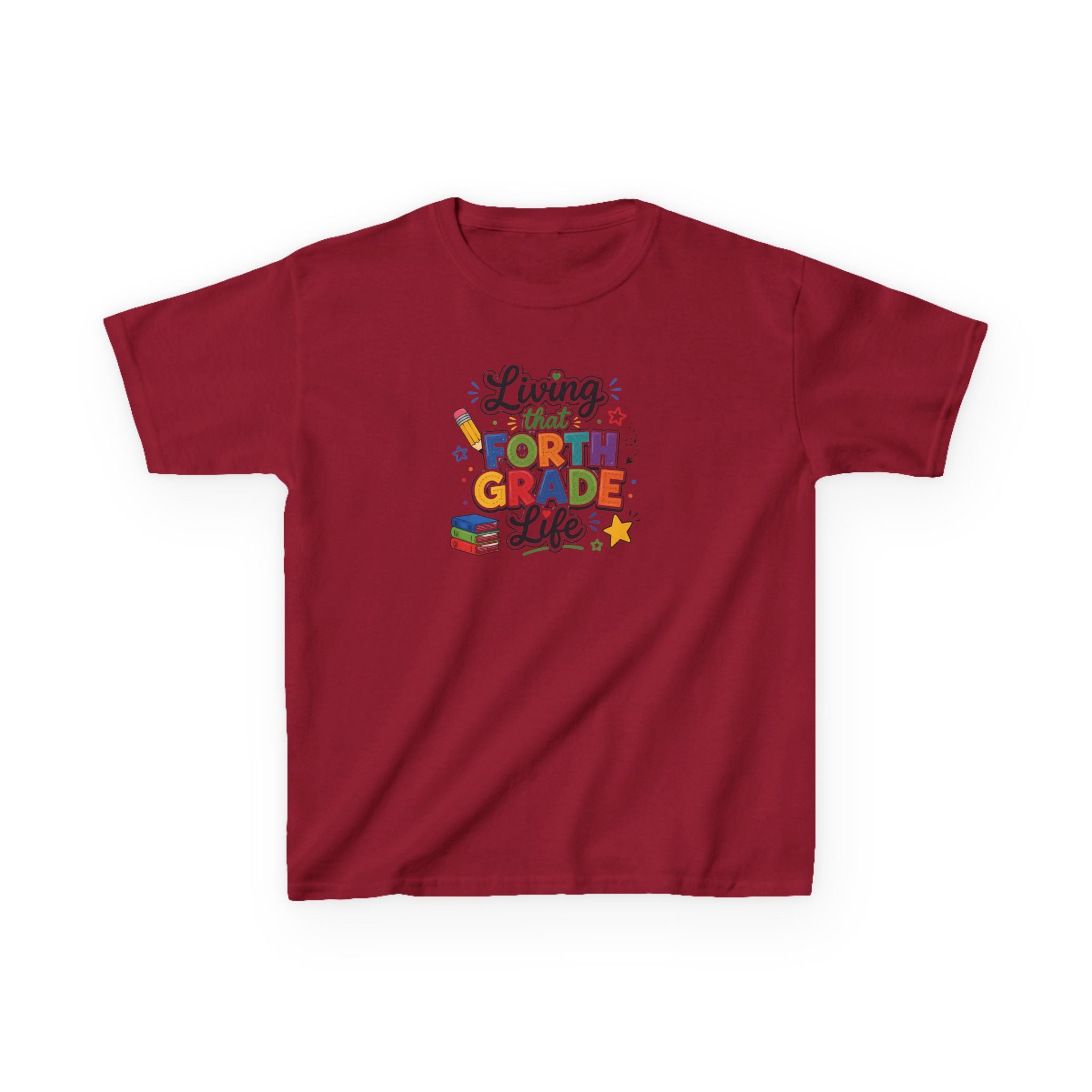 Kids T-Shirt — "Living That FORTH GRADE Life"