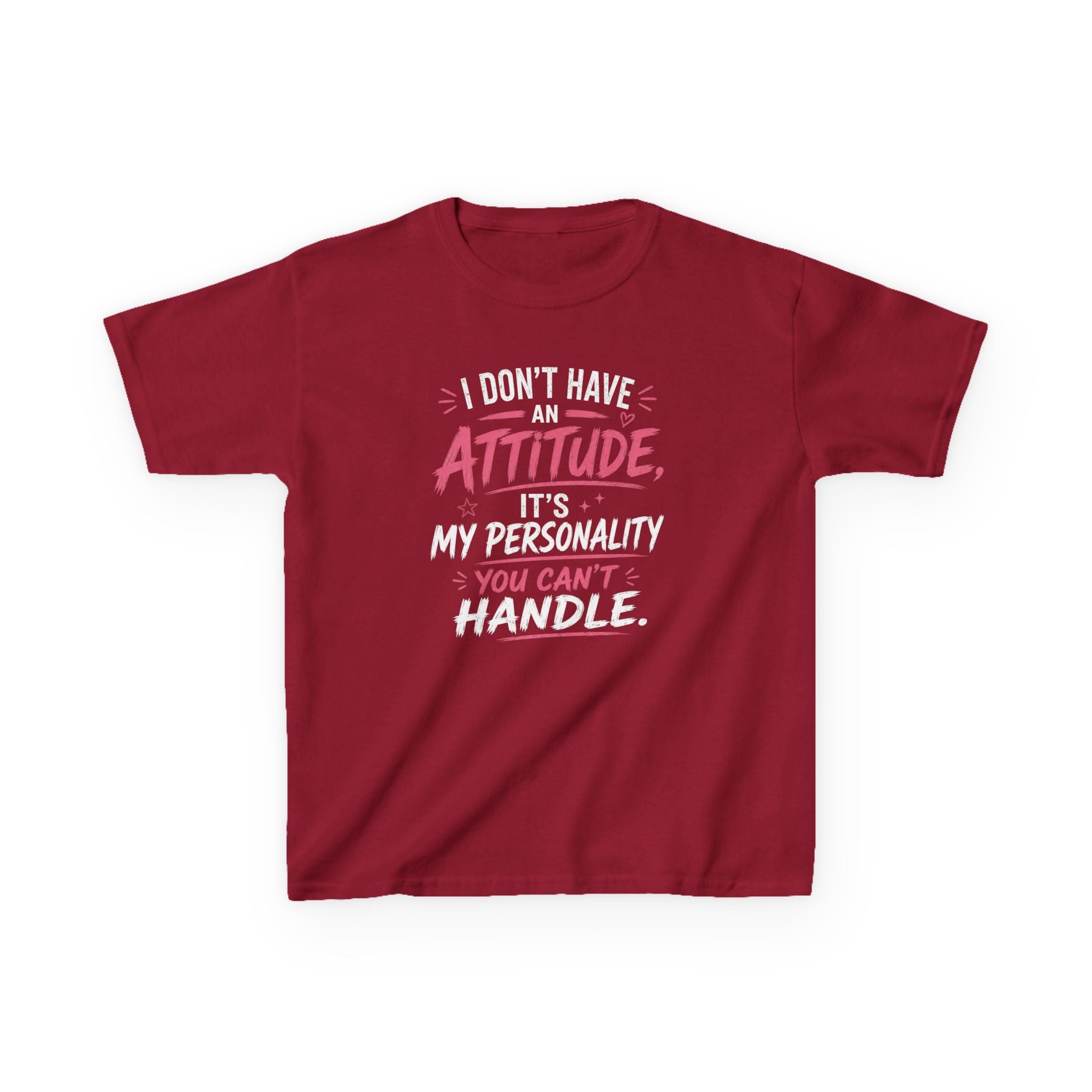 Kids T-Shirt “I Don't Have An Attitude, It's My Personality You Can't Handle” Girls Graphic Tee