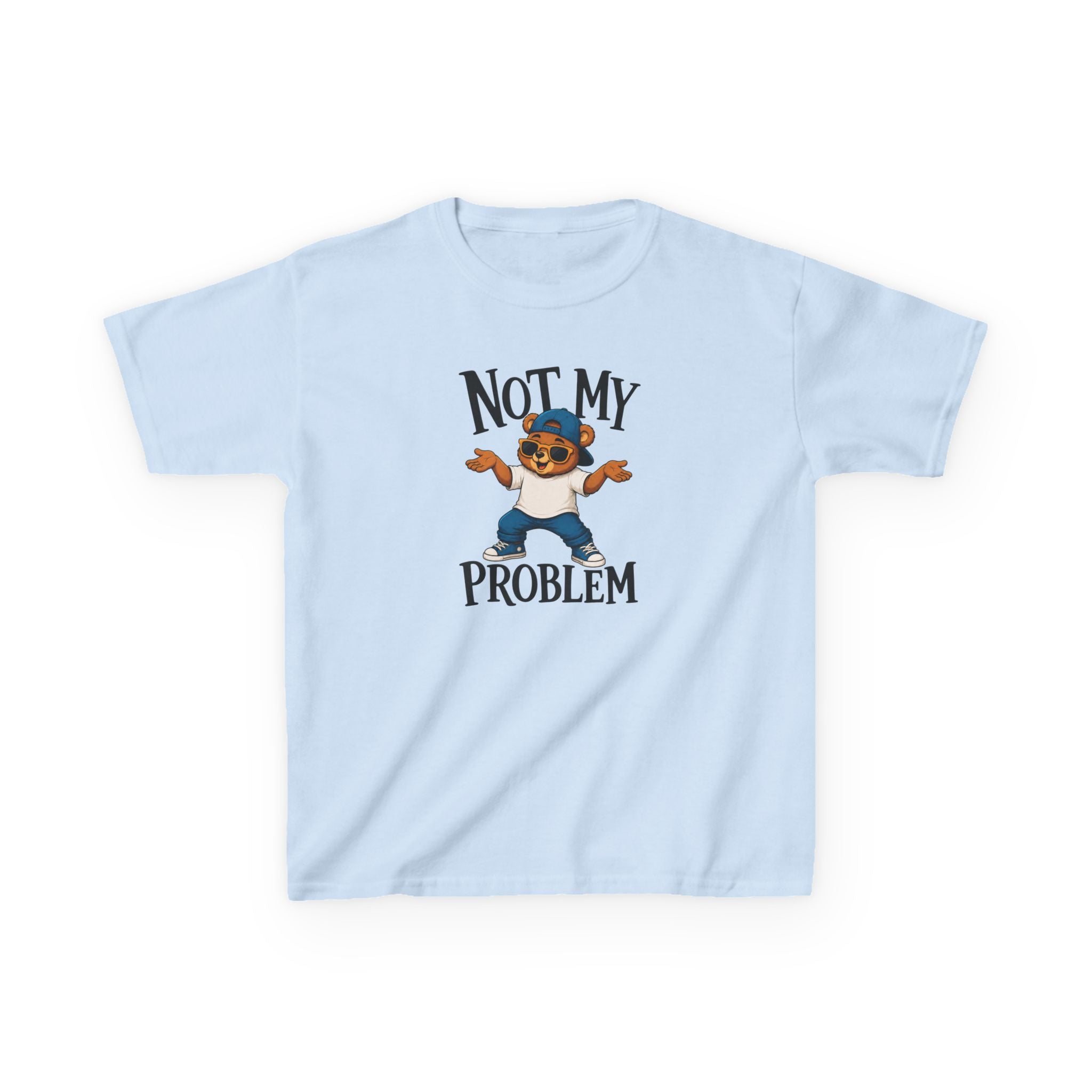 "NOT MY PROBLEM" Funny Graphic T-Shirt Design