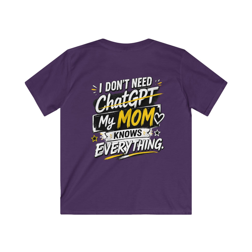 "I Don’t Need ChatGPT, My Mom Knows Everything" Back Graphic Kids Tee
