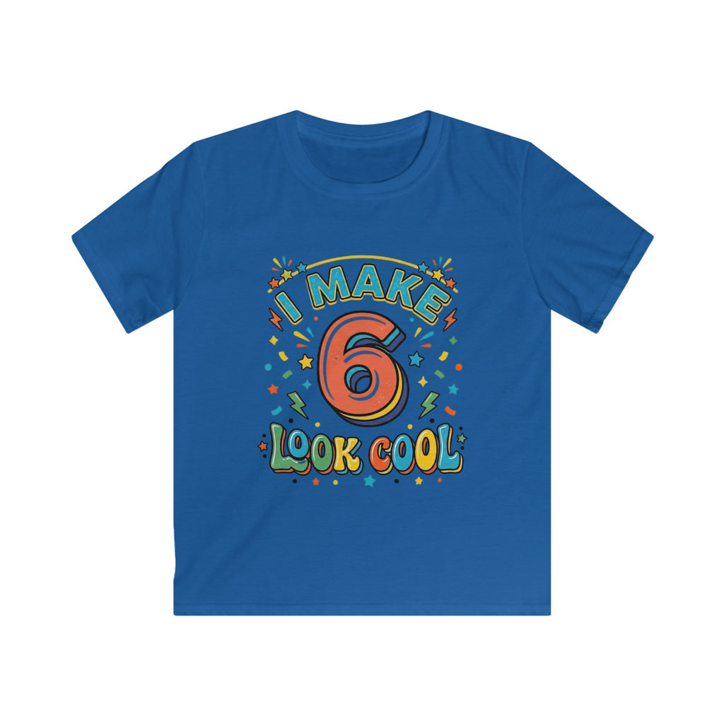 Kids Tee "I Make 6 Look Cool" Birthday Shirt