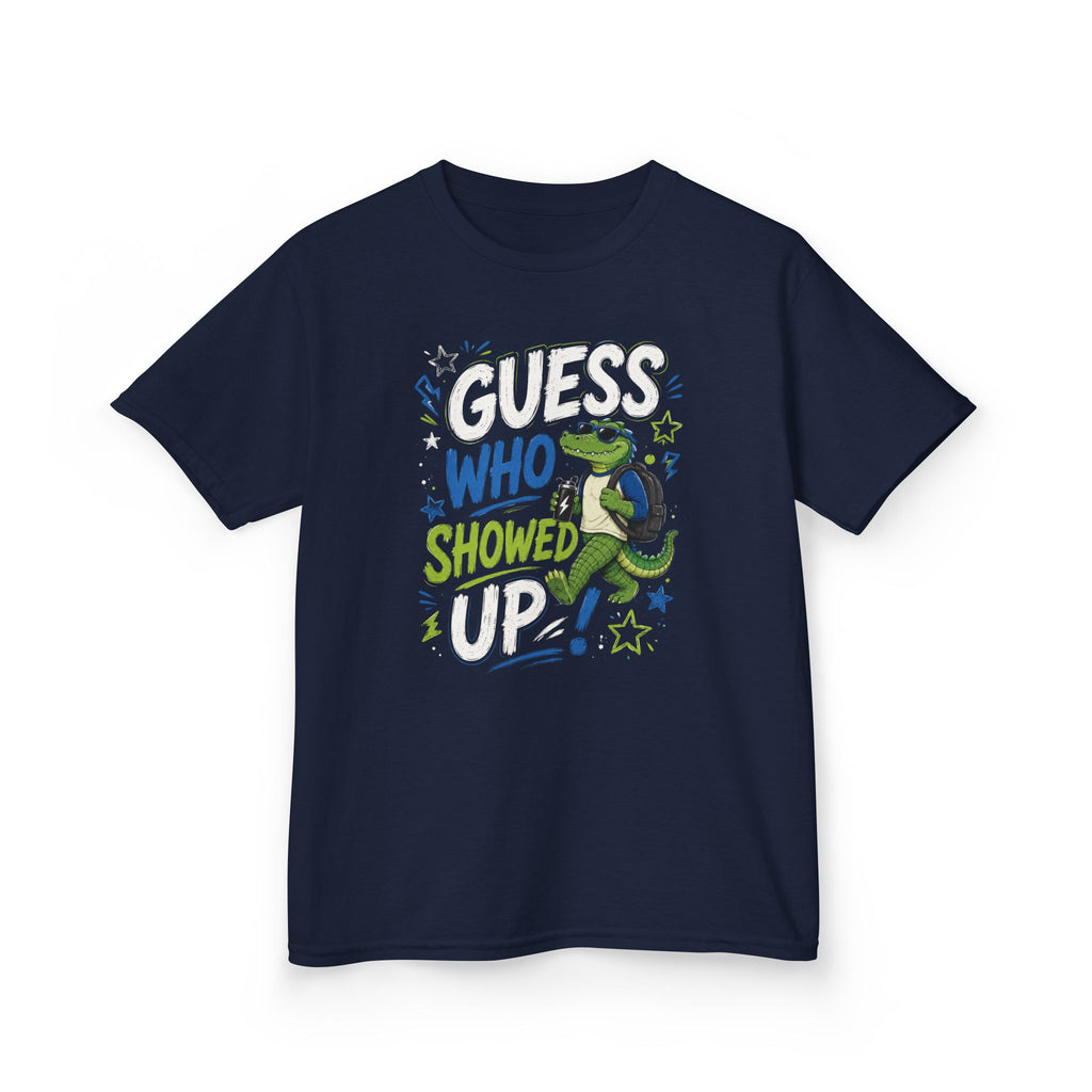 "Guess who showed up" Funny Graphic T-Shirt Design