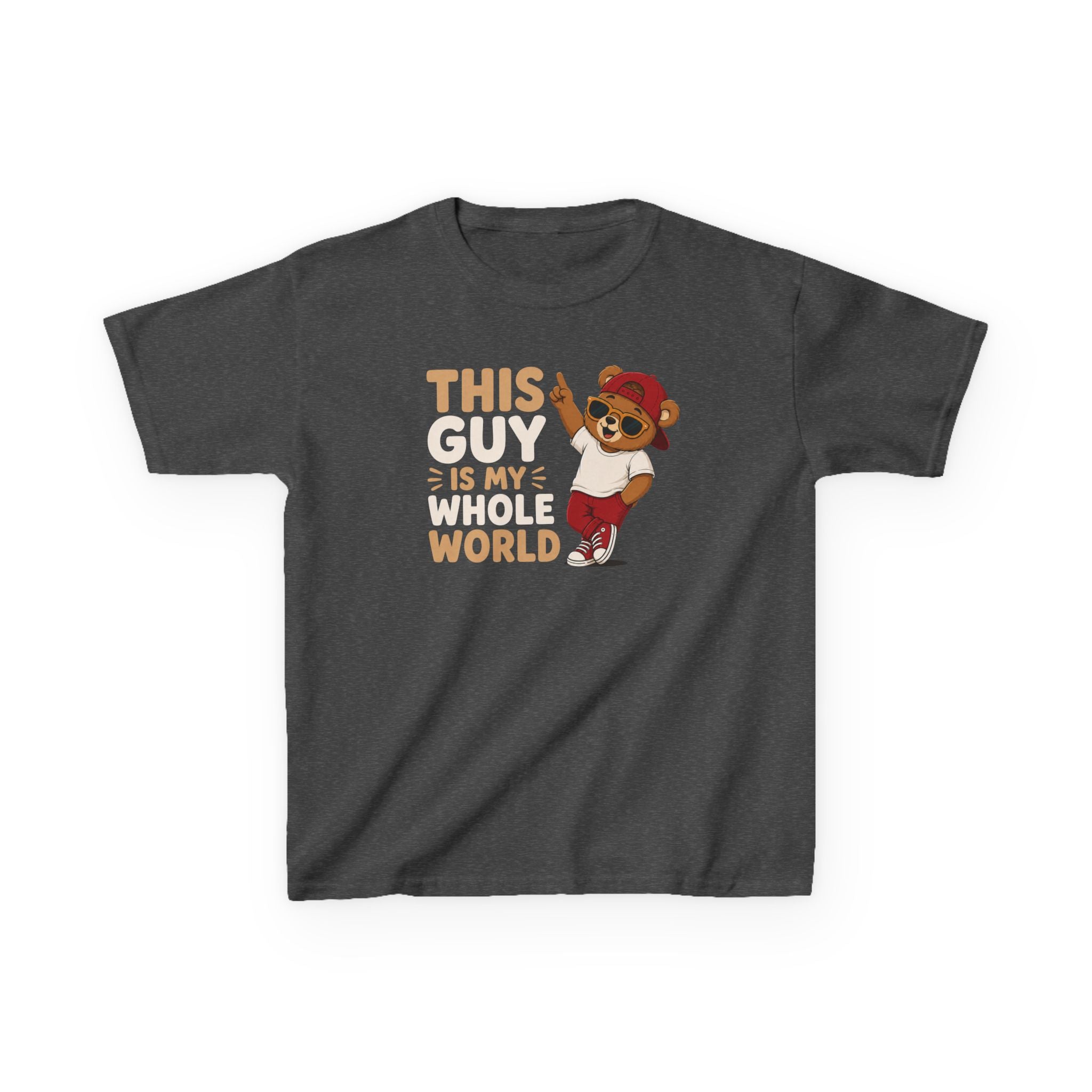Kids T-Shirt — "THIS GUY IS MY WHOLE WORLD".