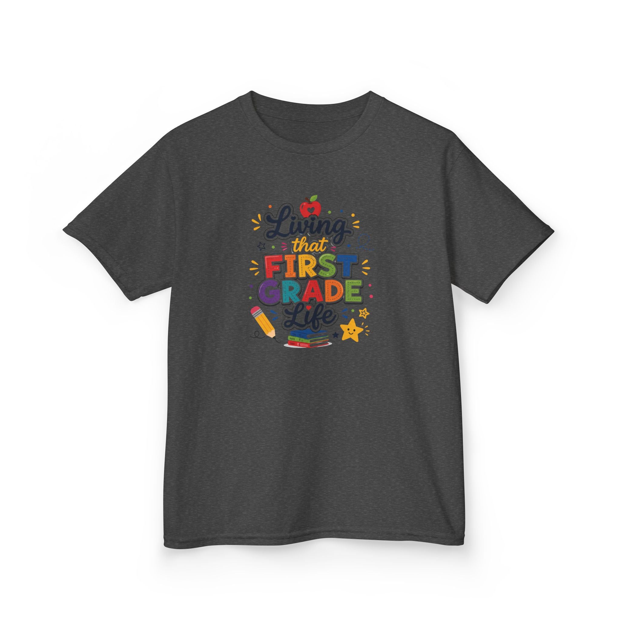 Kids T-Shirt — "Living That FIRST GRADE Life"