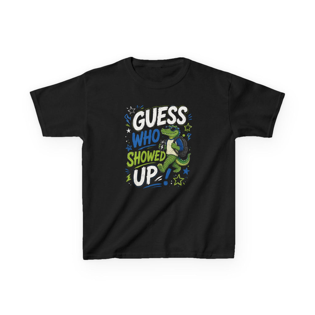 "Guess who showed up" Funny Graphic T-Shirt Design