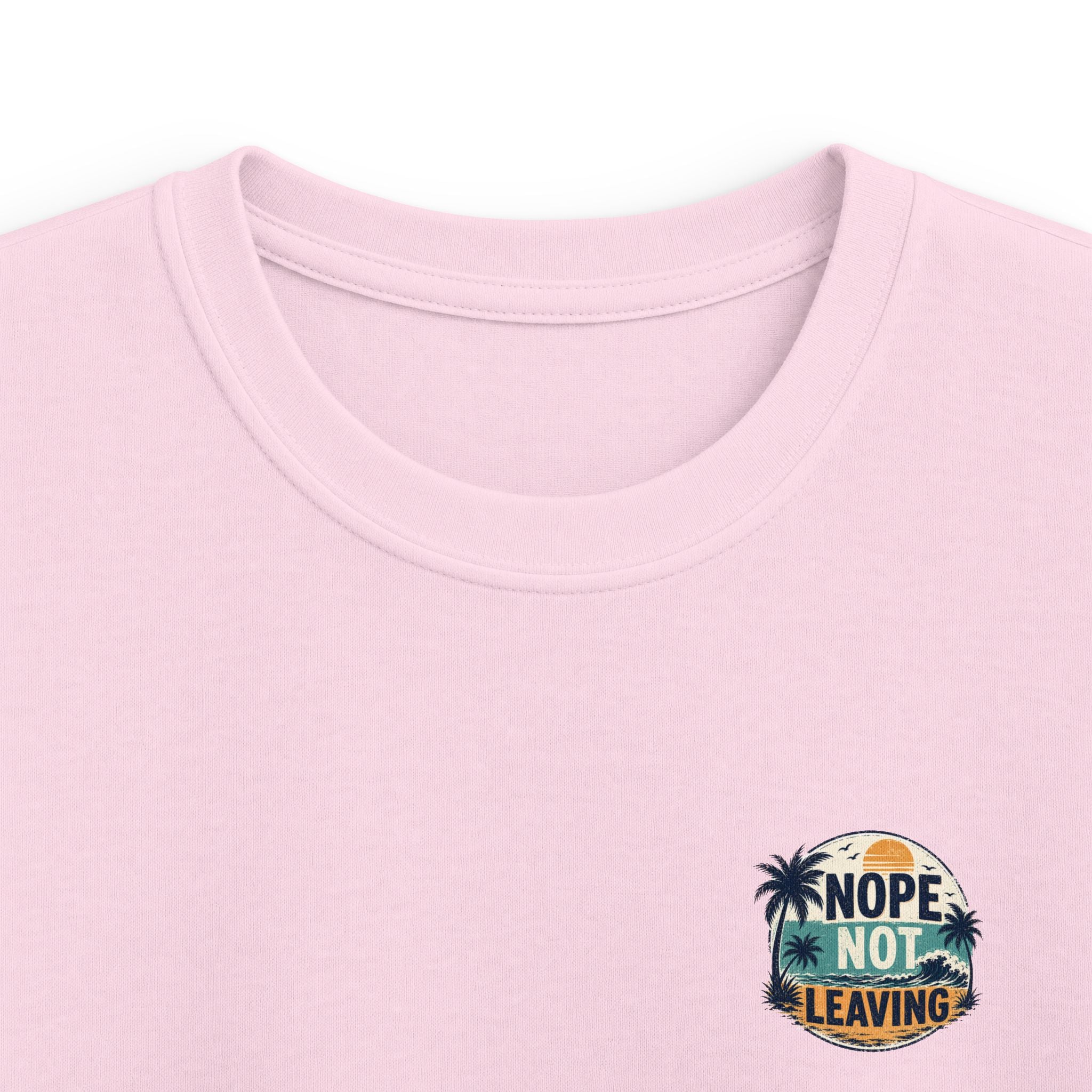 Kids T-Shirt 'Nope Not Leaving' Tropical Vacation Tee