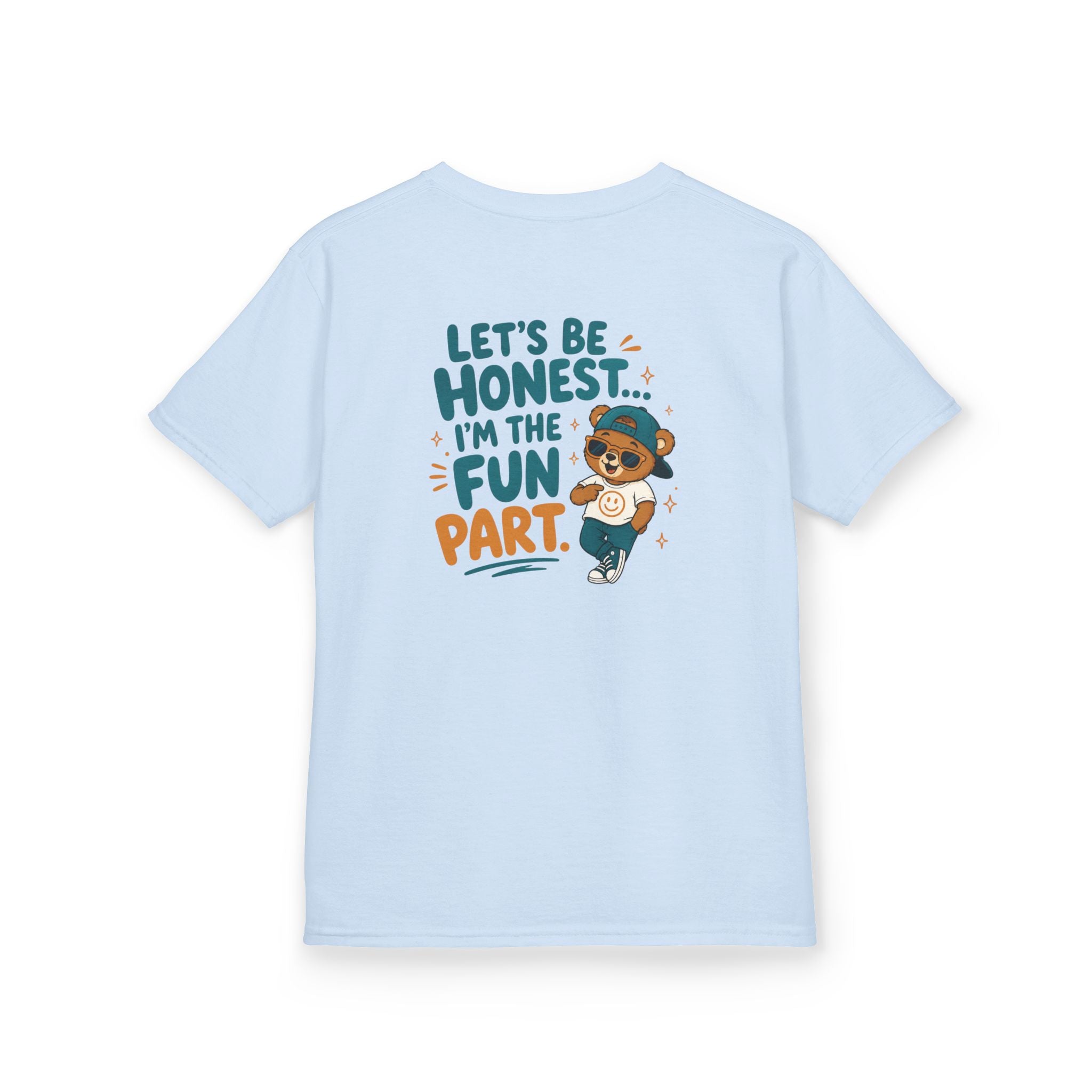 Kids Funny T-Shirt — "Let's Be Honest... I'm the Fun Part".