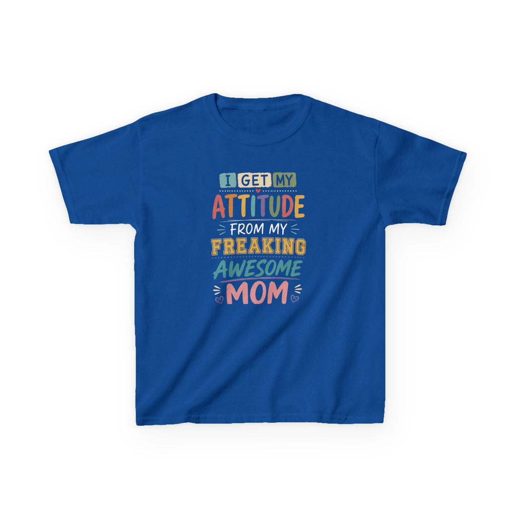 "I Get My Attitude From Mom" Humor Graphic T-Shirt Design