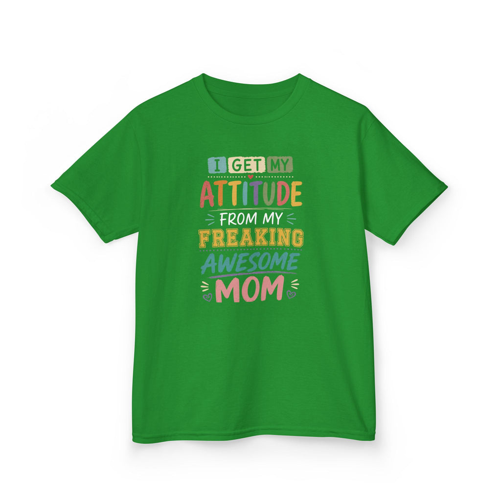 "I Get My Attitude From Mom" Humor Graphic T-Shirt Design
