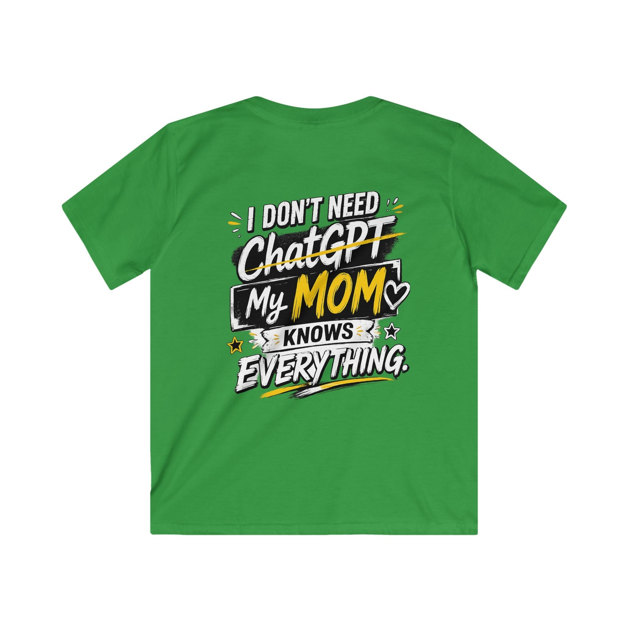 "I Don’t Need ChatGPT, My Mom Knows Everything" Back Graphic Kids Tee