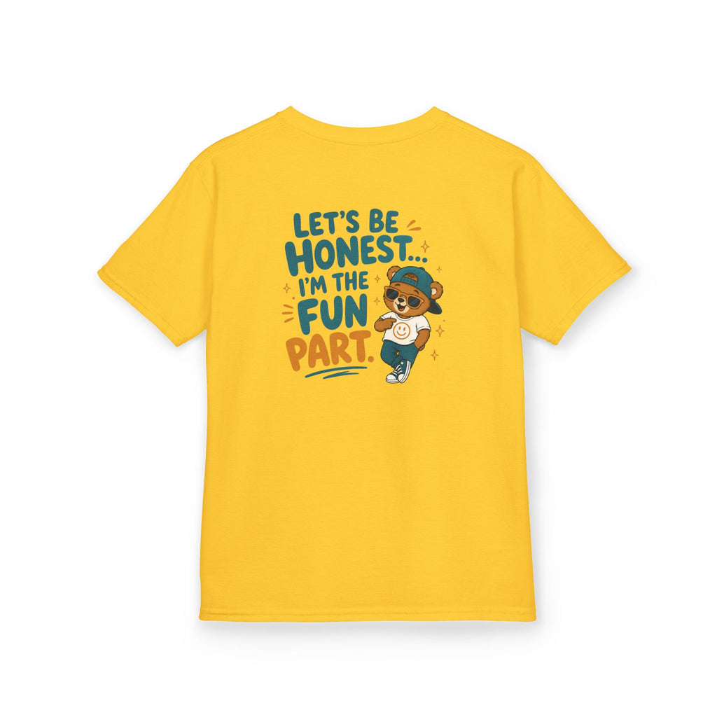 Kids Funny T-Shirt — "Let's Be Honest... I'm the Fun Part".
