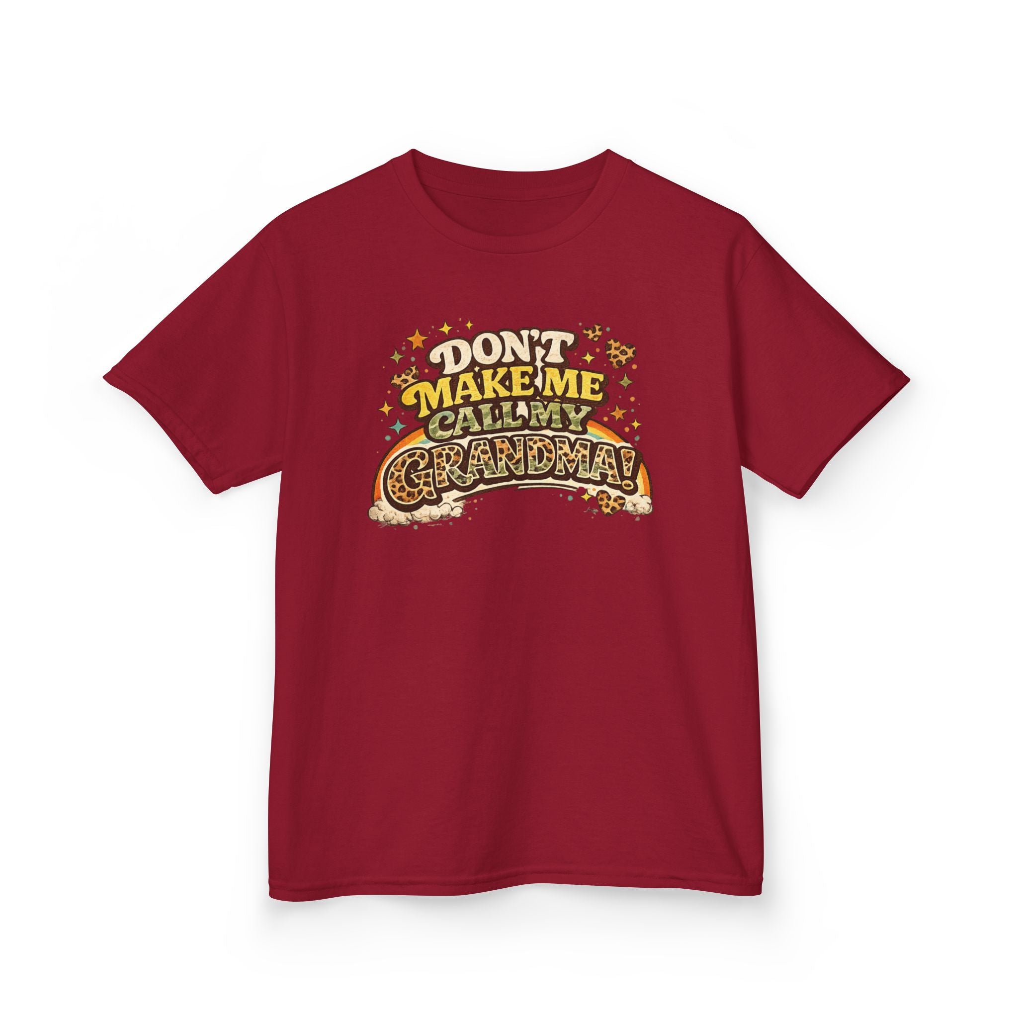DON'T MAKE ME CALL MY GRANDMA! Funny kids Graphic Tee