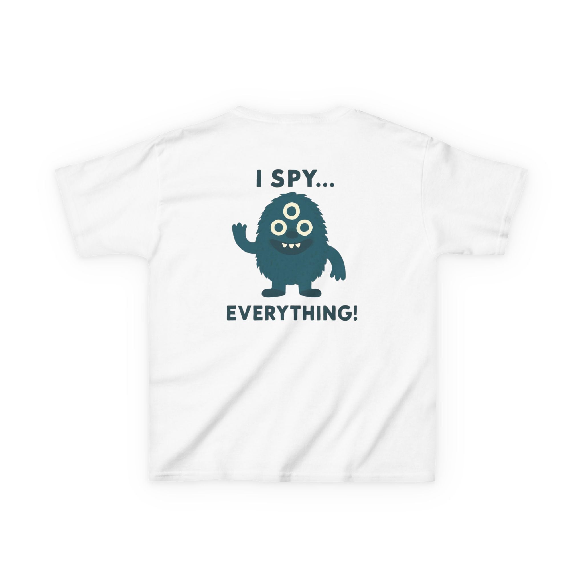 I spy everything | Funny Kids Graphic T-Shirt