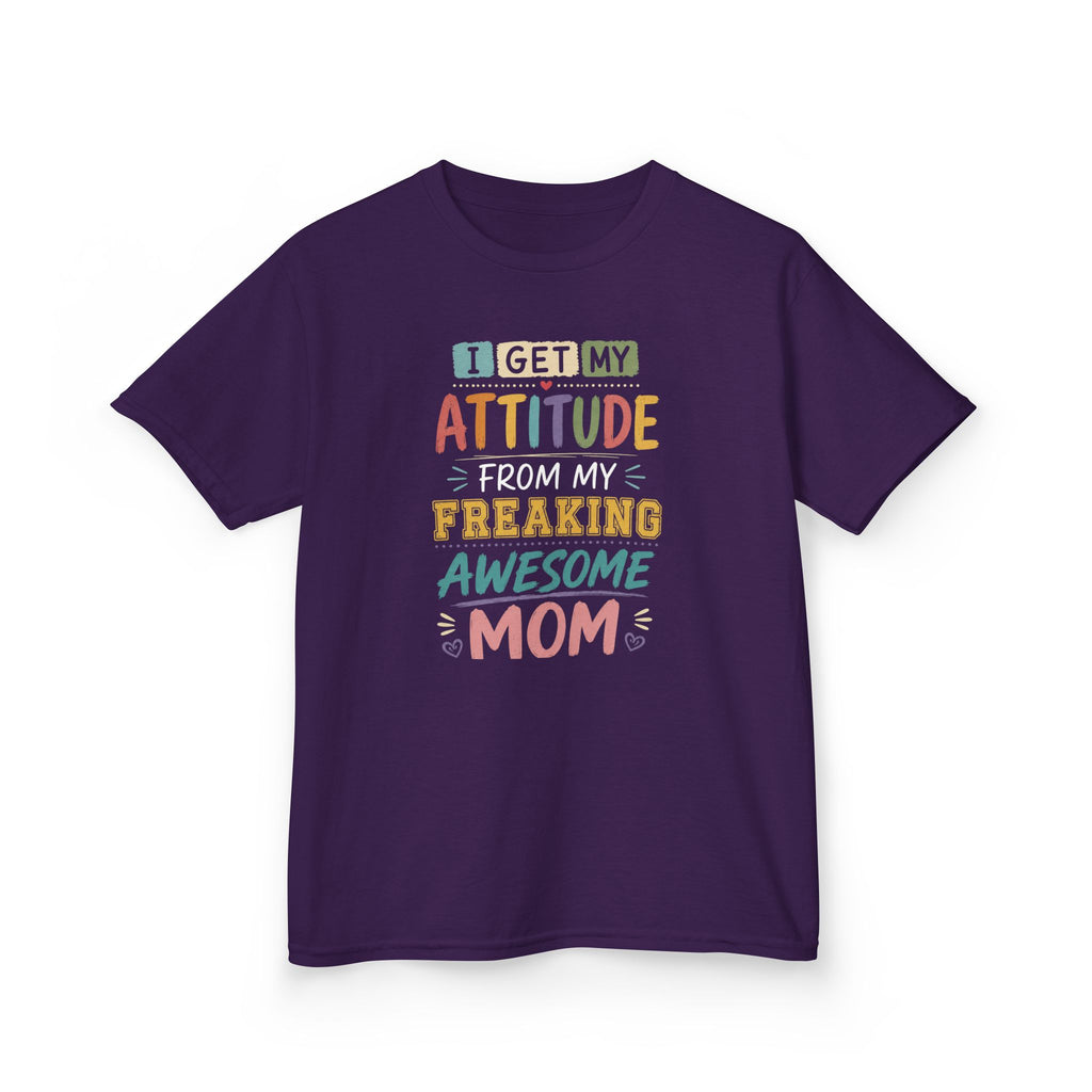 "I Get My Attitude From Mom" Humor Graphic T-Shirt Design