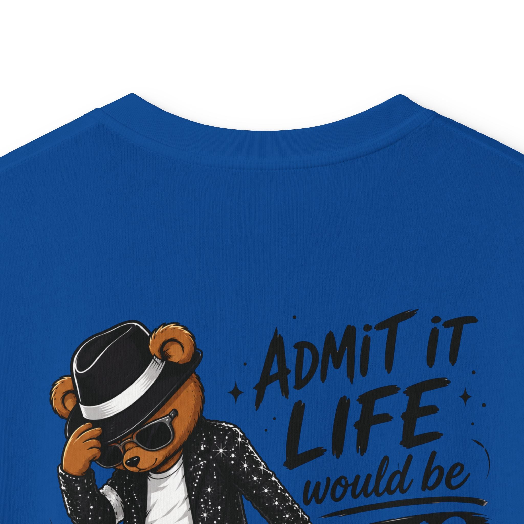 Kids T-Shirt "Admit It Life Would Be Boring Without Me" Graphic Tee (Dancing Buddy)