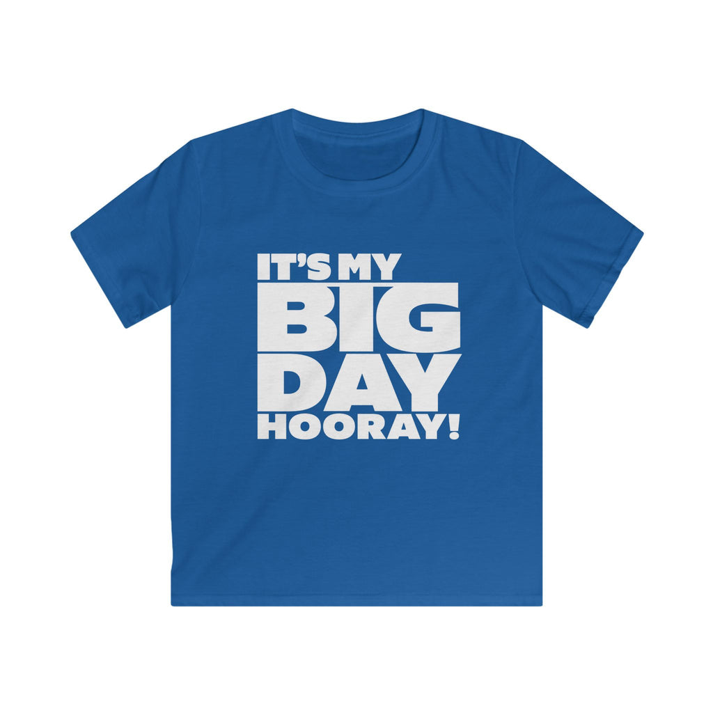 Kids T-Shirt "It’s My Big Day Hooray!" Birthday Tee