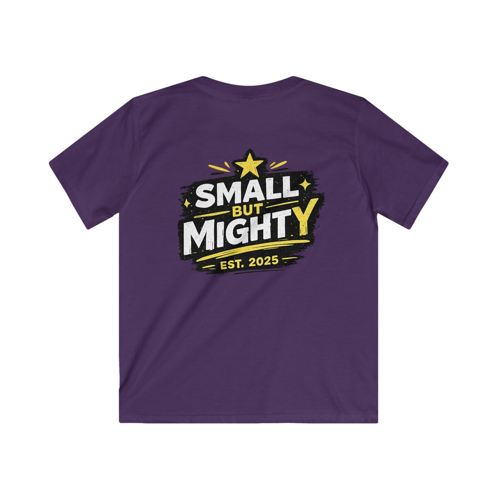 Girls & Boys T-Shirt “Small but Mighty” Graphic Tee Fun Empowering Youth Shirt (Est. 2025)