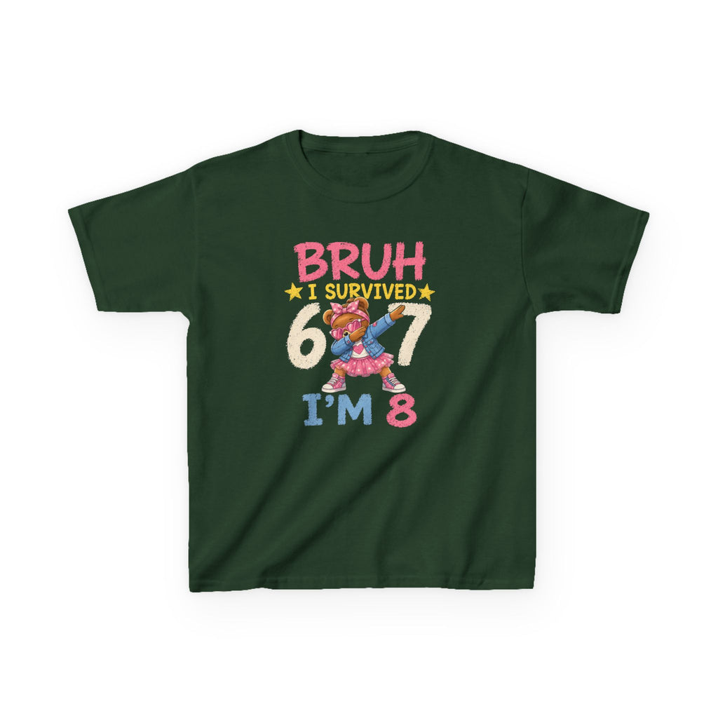 " Bruh I survived 6 7 " " I'M 8" Girls Graphic kids Birthday T-Shirt Design