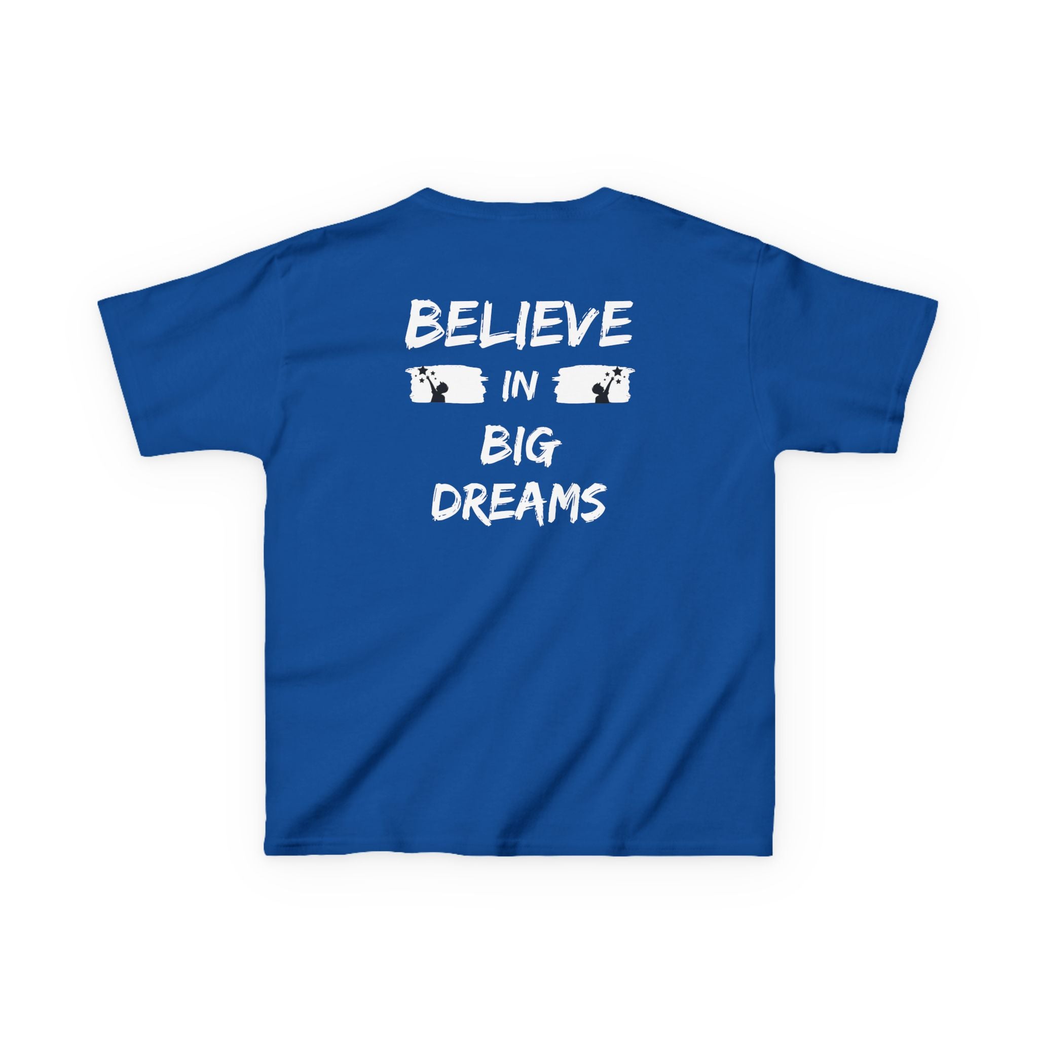 Believe in big dreams | Motivational Kids Graphic T-Shirt