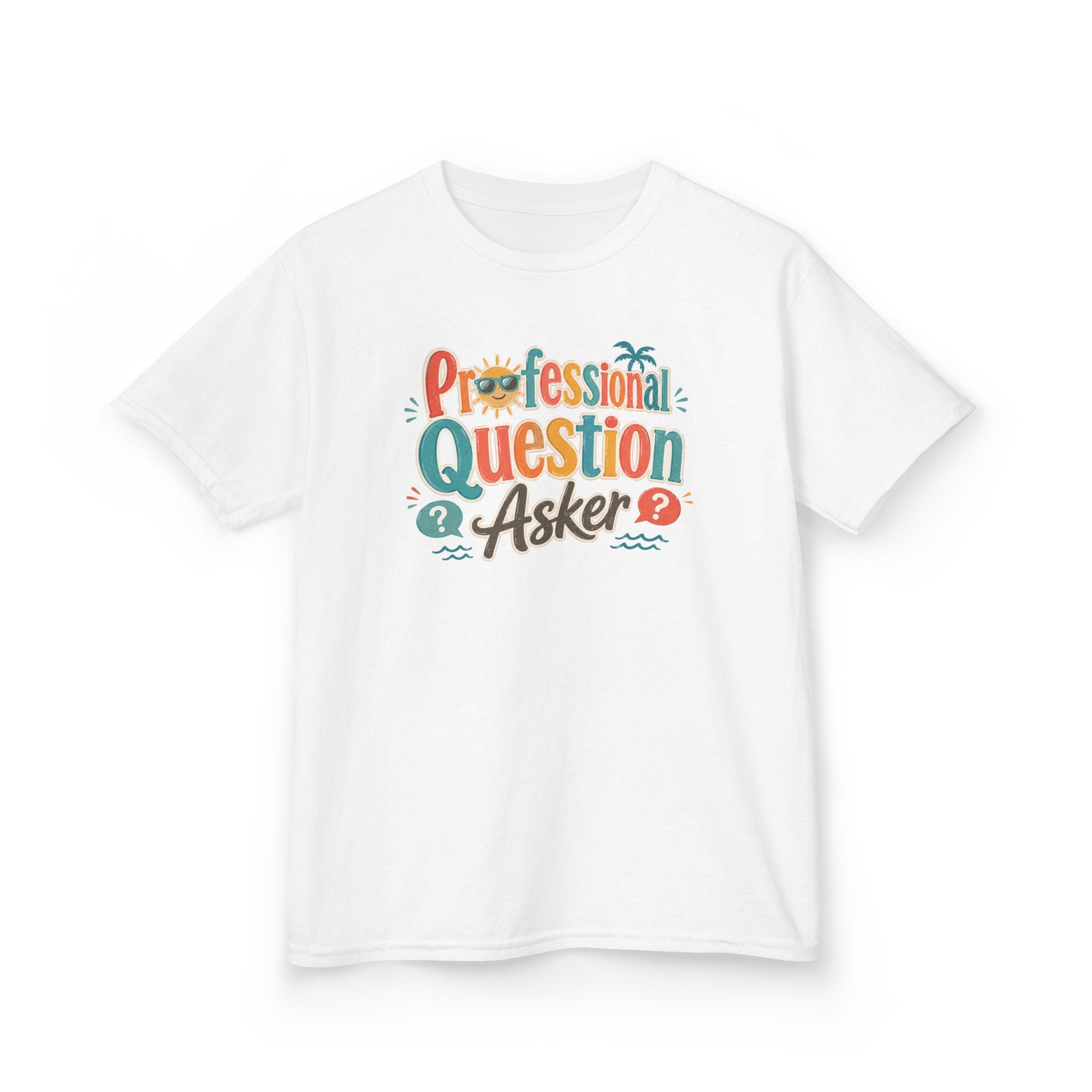 Kids Funny T-Shirt — "Professional QUESTION Asker"