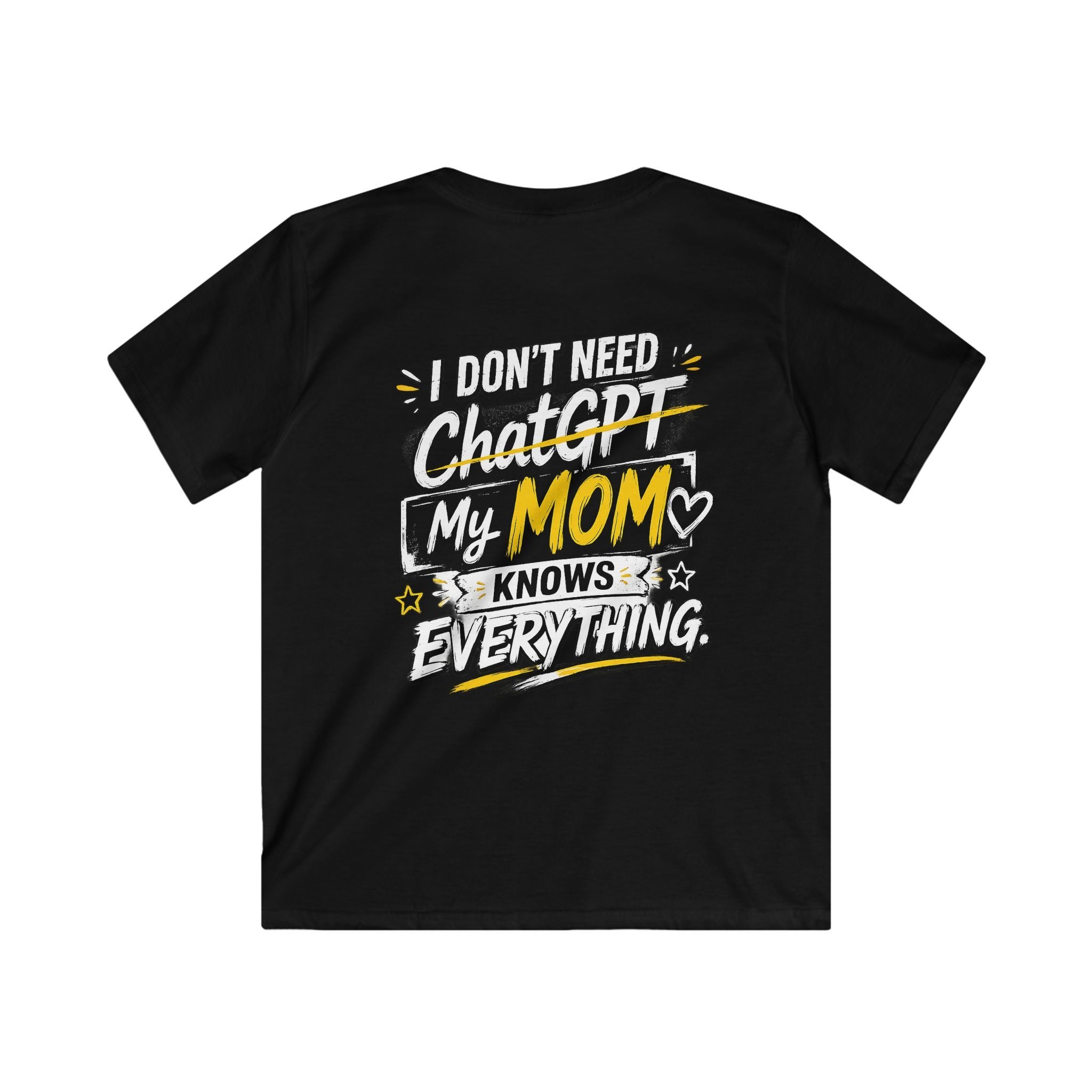"I Don’t Need ChatGPT, My Mom Knows Everything" Back Graphic Kids Tee