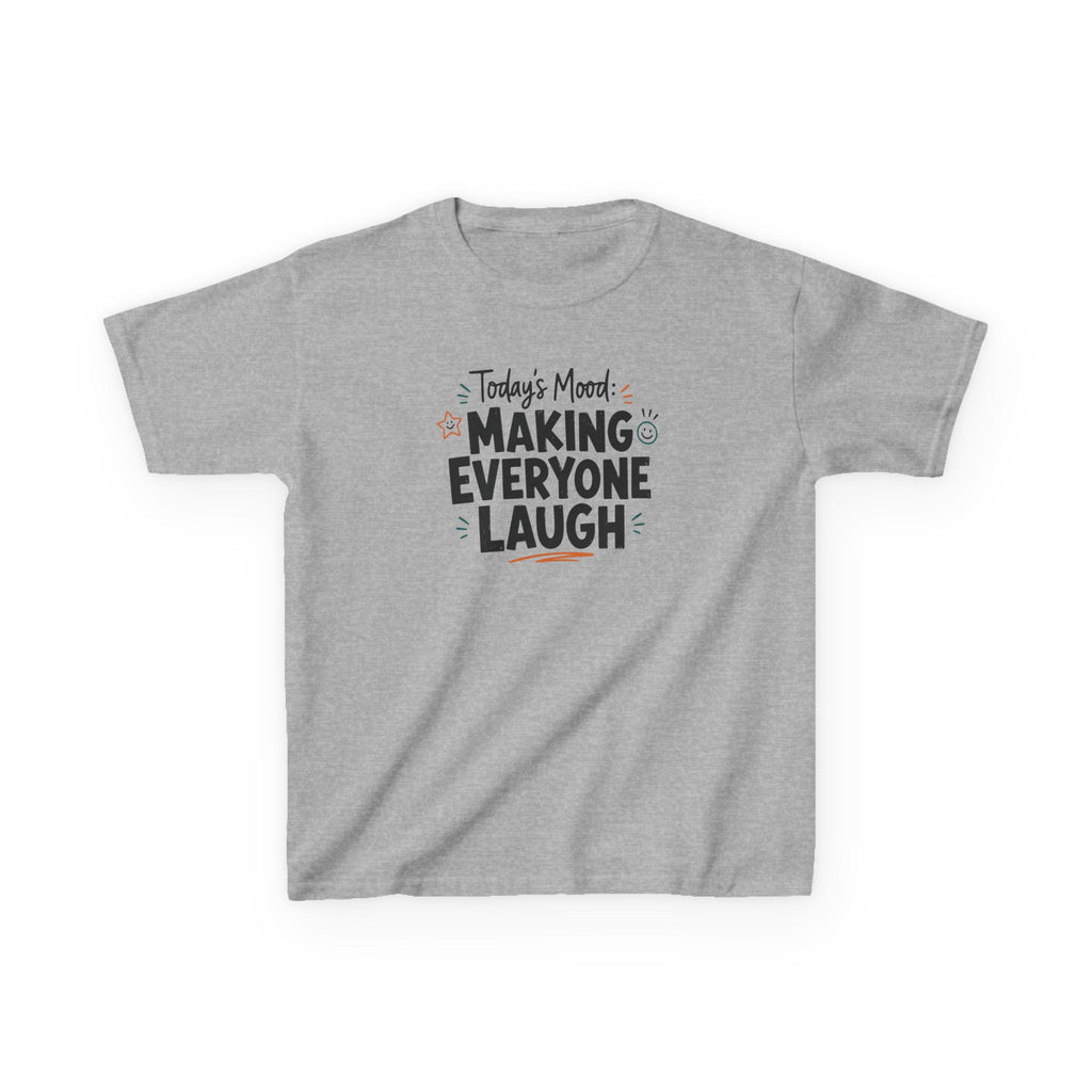 Kids Funny T-Shirt — "Today's Mood: Making Everyone Laugh".