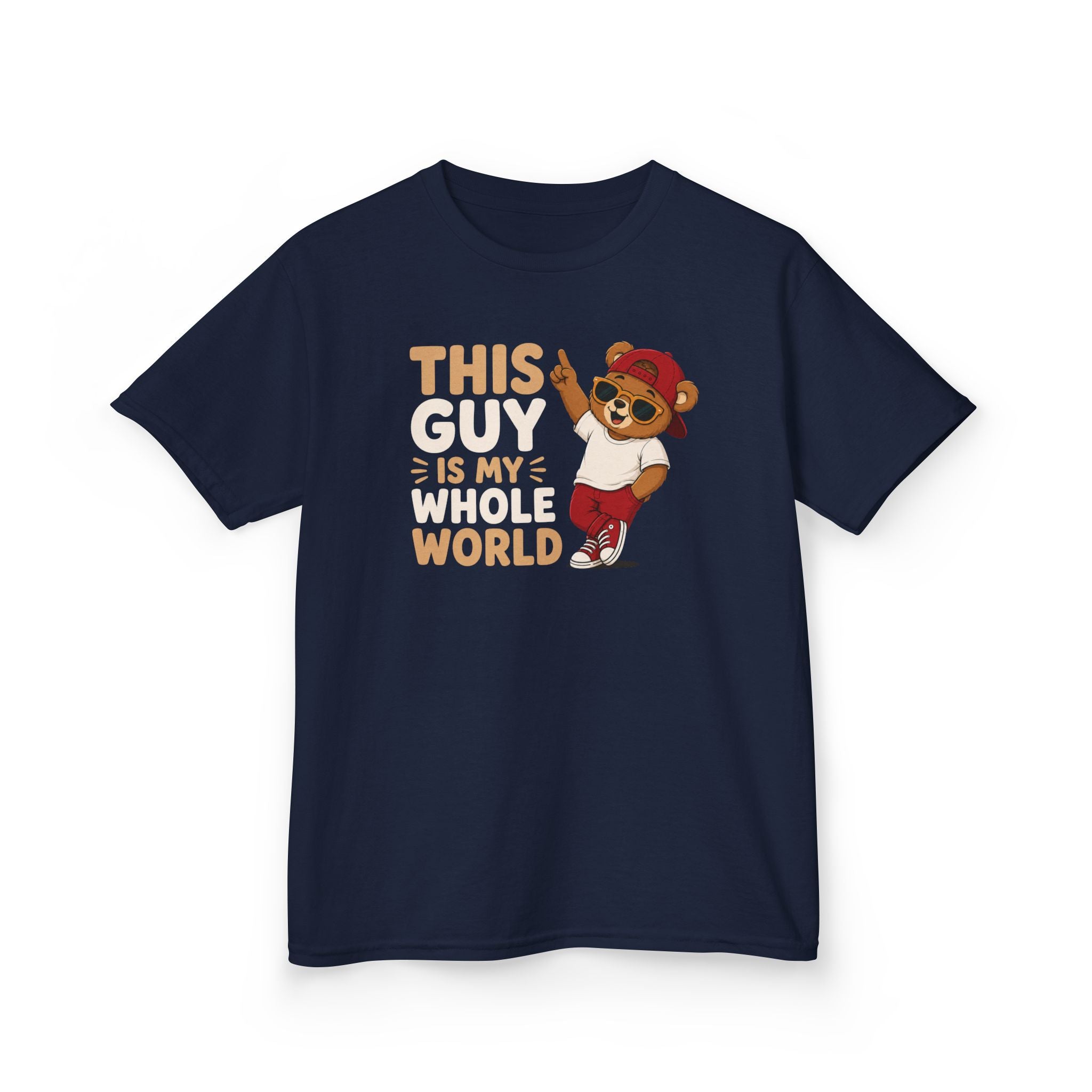 Kids T-Shirt — "THIS GUY IS MY WHOLE WORLD".