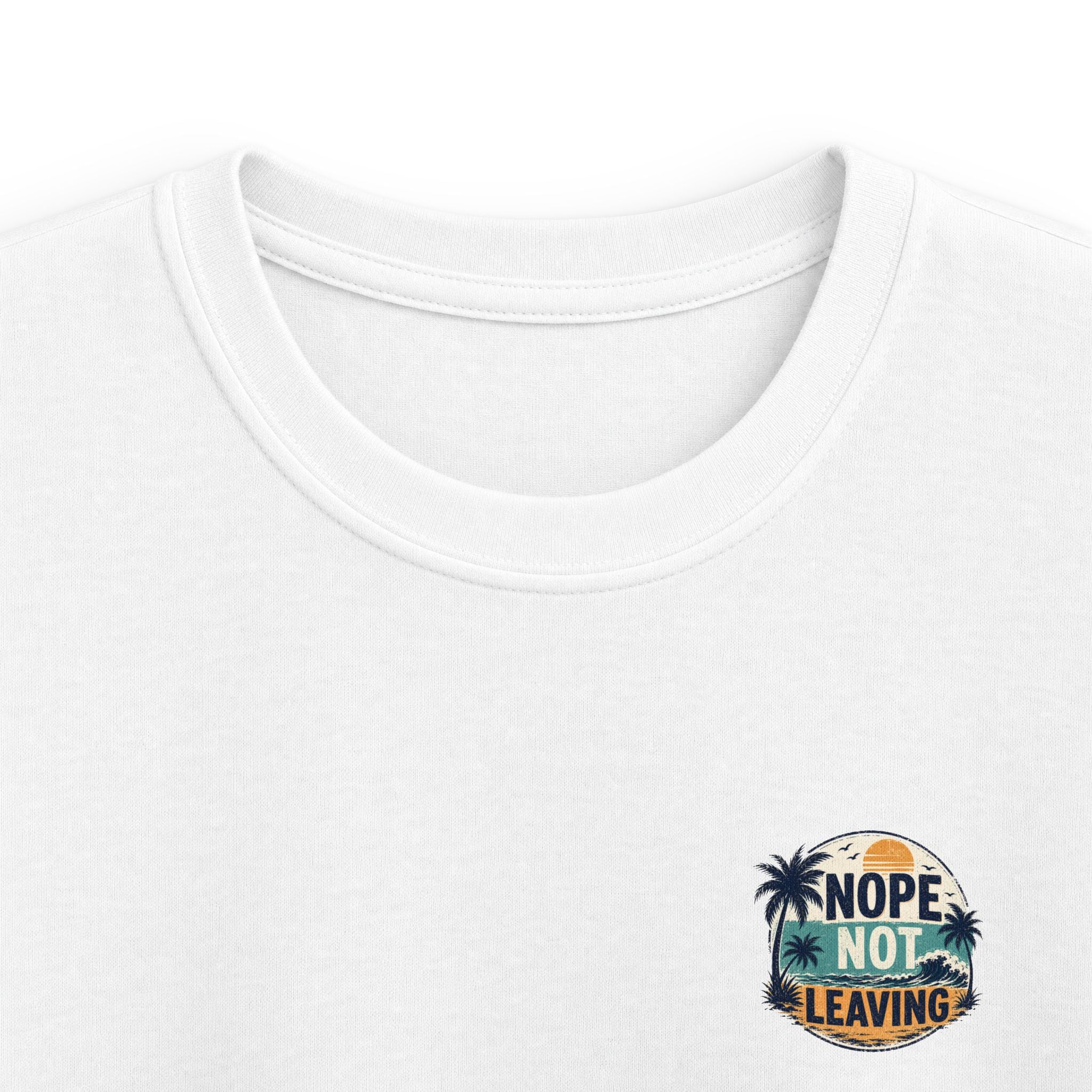 Kids T-Shirt 'Nope Not Leaving' Tropical Vacation Tee