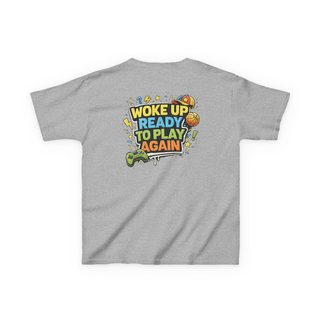 Kids Tee "Woke Up Ready to Play Again" Gamer Girls and Boys Graphic Tees