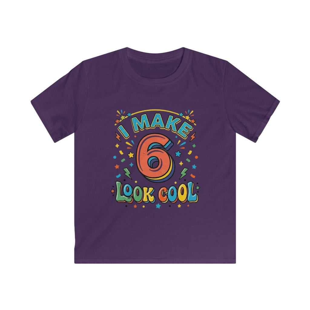 Kids Tee "I Make 6 Look Cool" Birthday Shirt