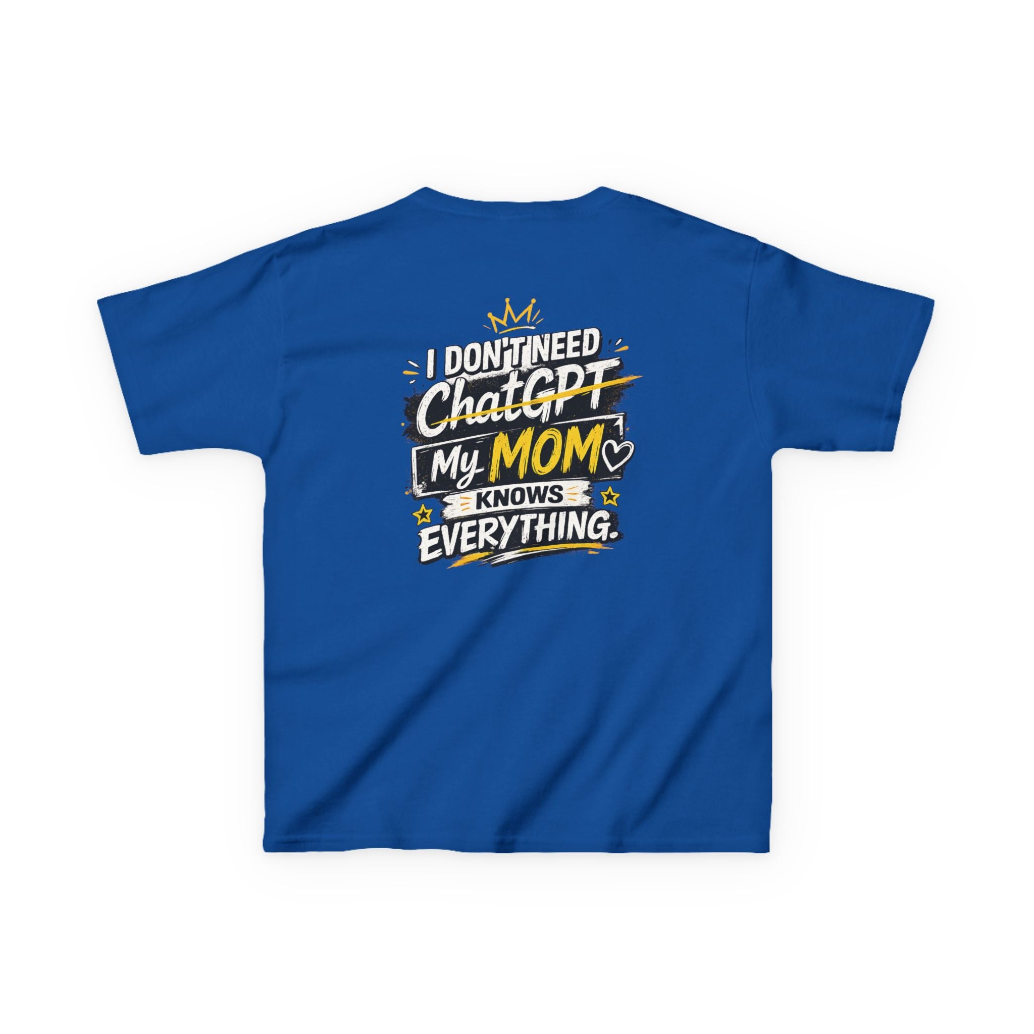 Kids T-Shirt "I Don't Need ChatGPT, My Mom Knows Everything" Funny Graphic Tee