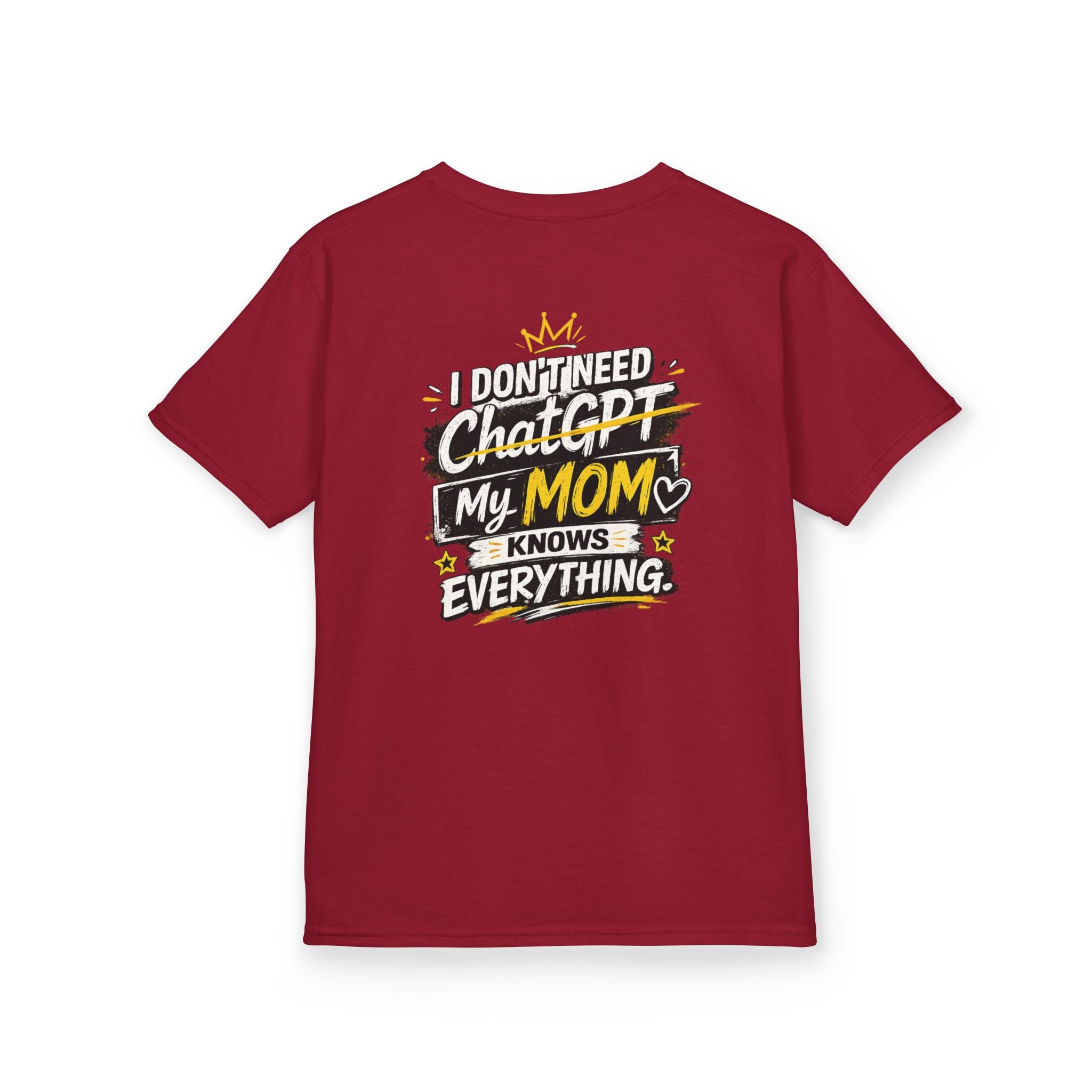 Kids T-Shirt "I Don't Need ChatGPT, My Mom Knows Everything" Funny Graphic Tee
