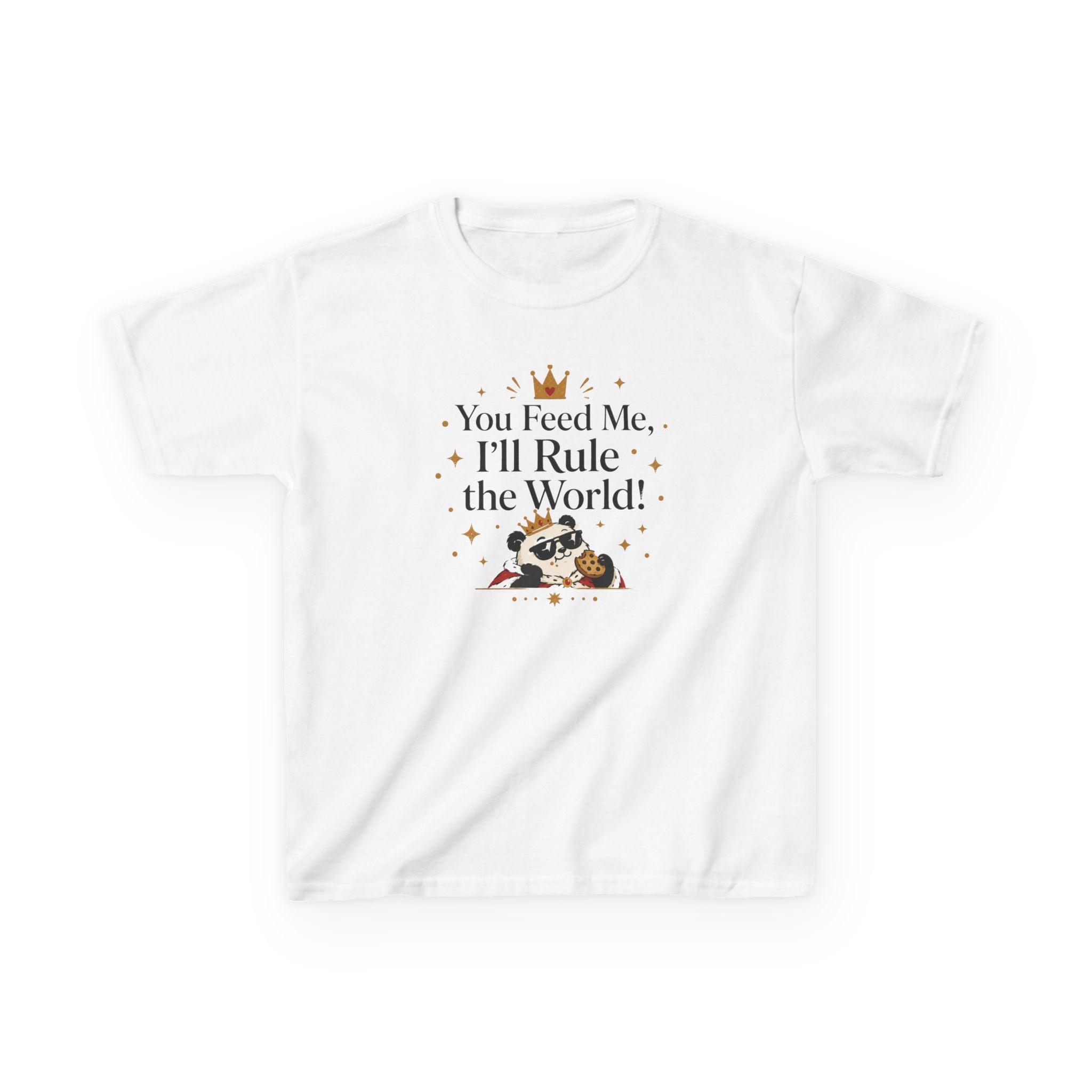 Kids Funny T-Shirt — "You Feed Me, I'll Rule the World!"