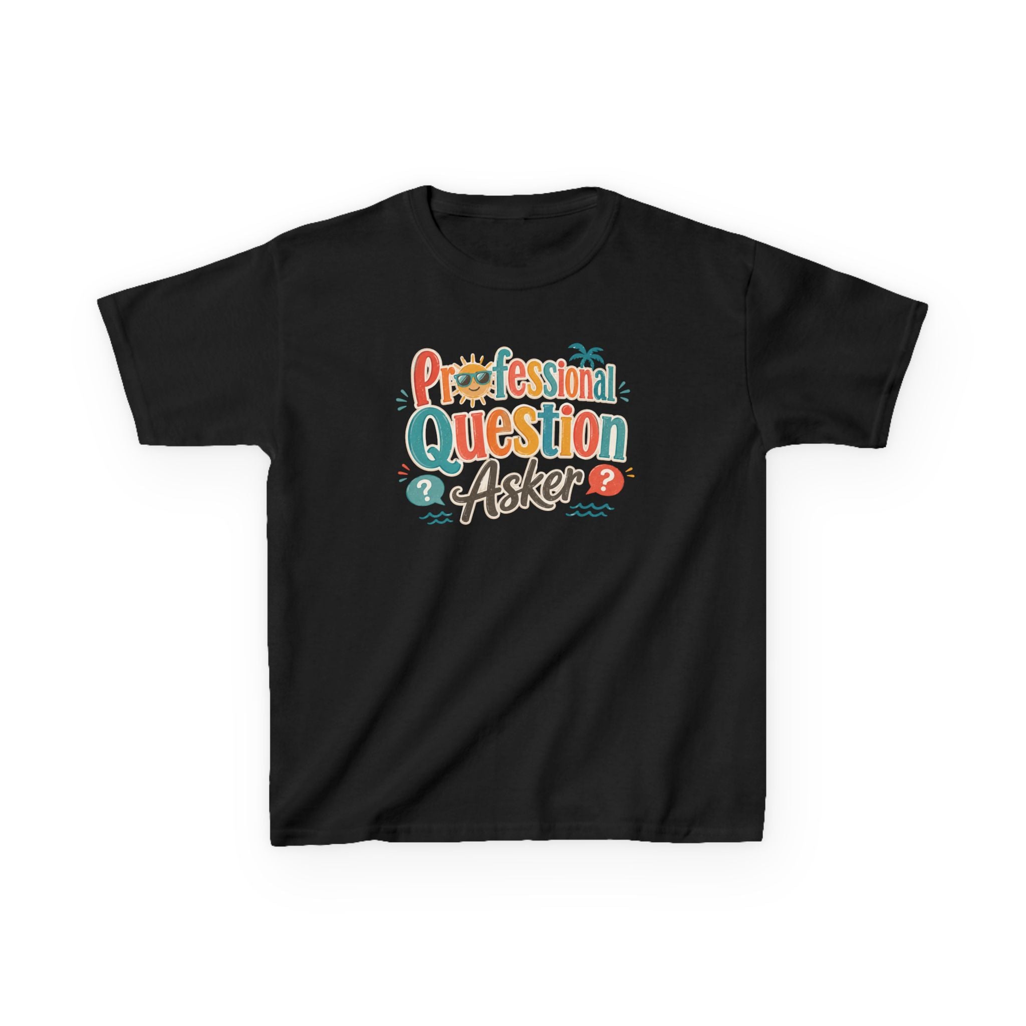 Kids Funny T-Shirt — "Professional QUESTION Asker"