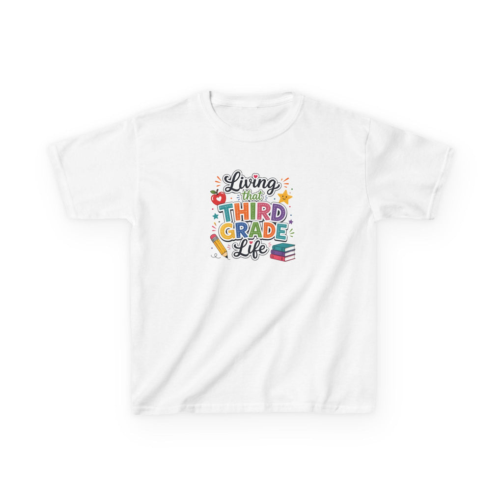 Kids T-Shirt — "Living that THIRD GRADE Life"