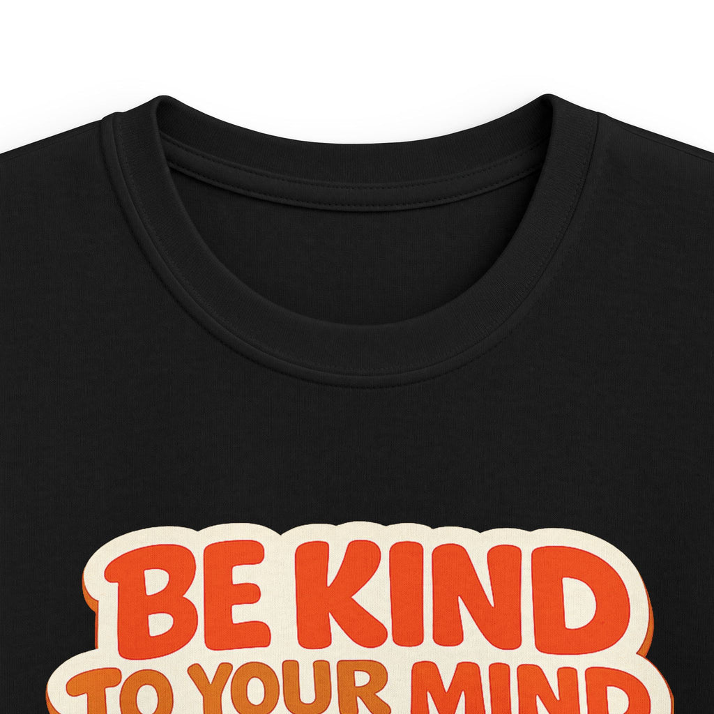 Kids T-Shirt  “Be Kind to Your Mind” Retro Mental Health Tee For Boys & Girls