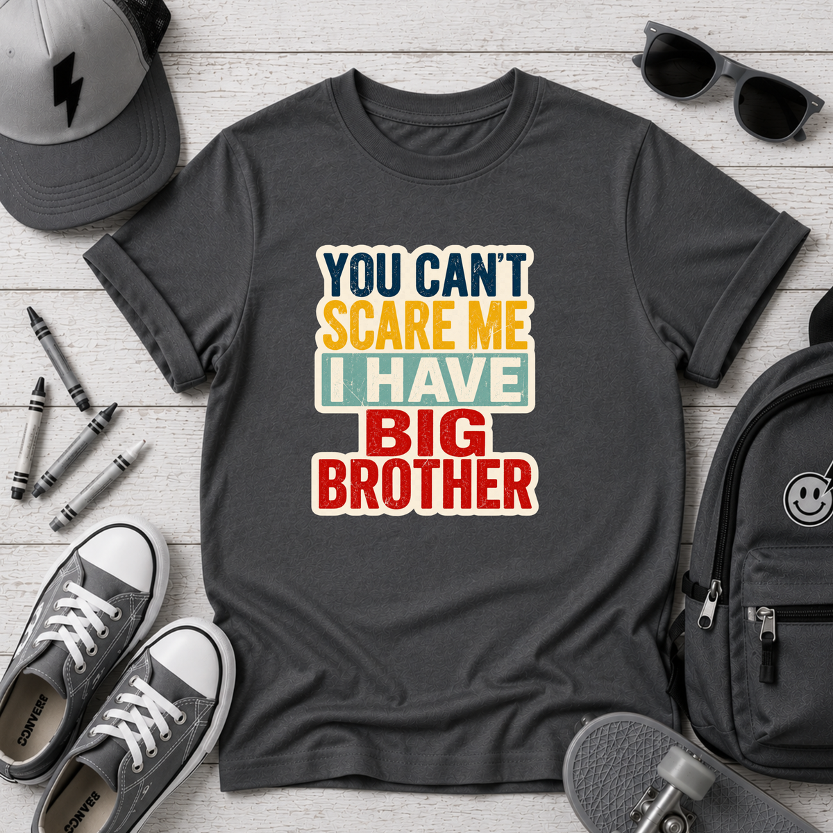 Kids Tee "You Can't Scare Me I Have Big Brother" Funny Sibling T-Shirt