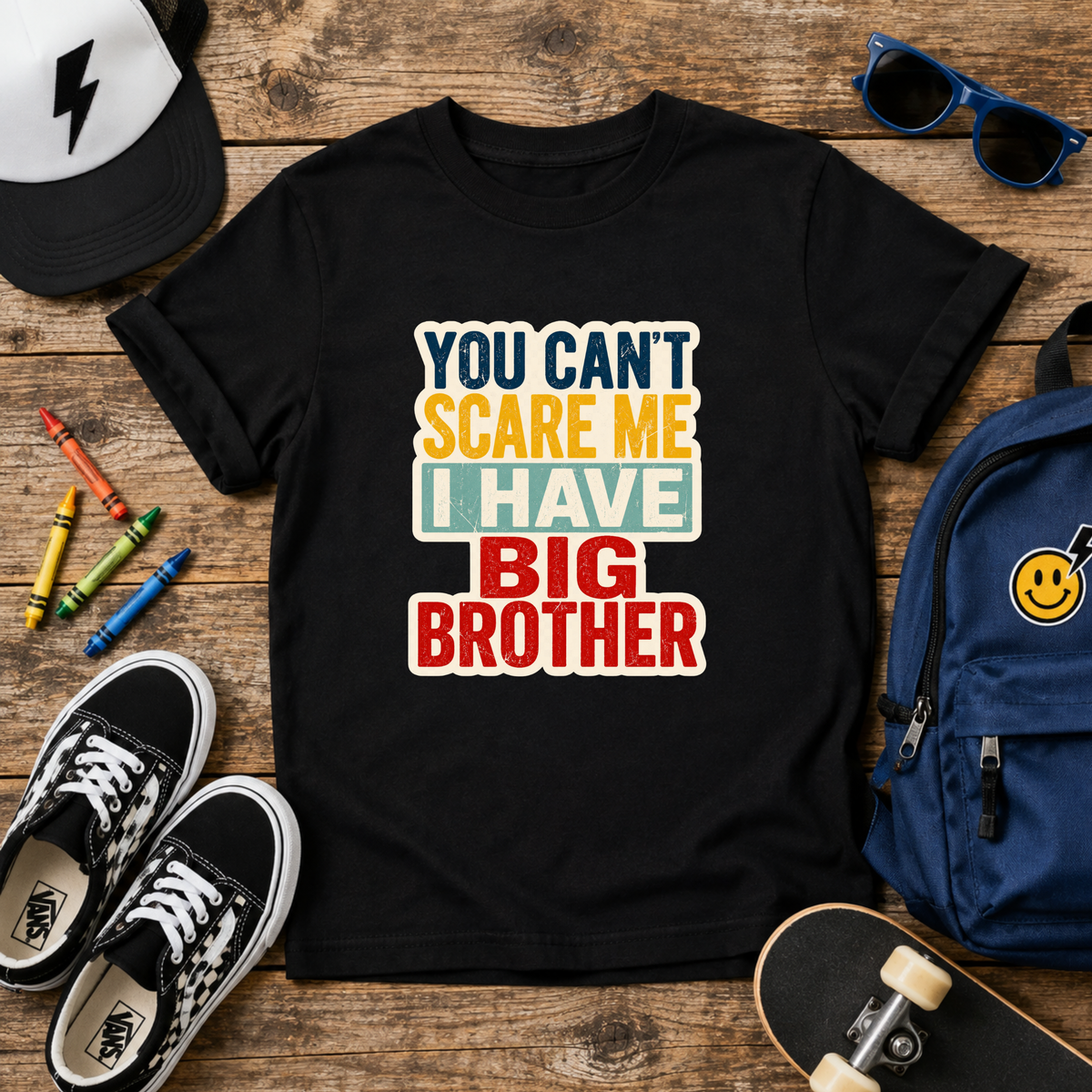 Kids Tee "You Can't Scare Me I Have Big Brother" Funny Sibling T-Shirt