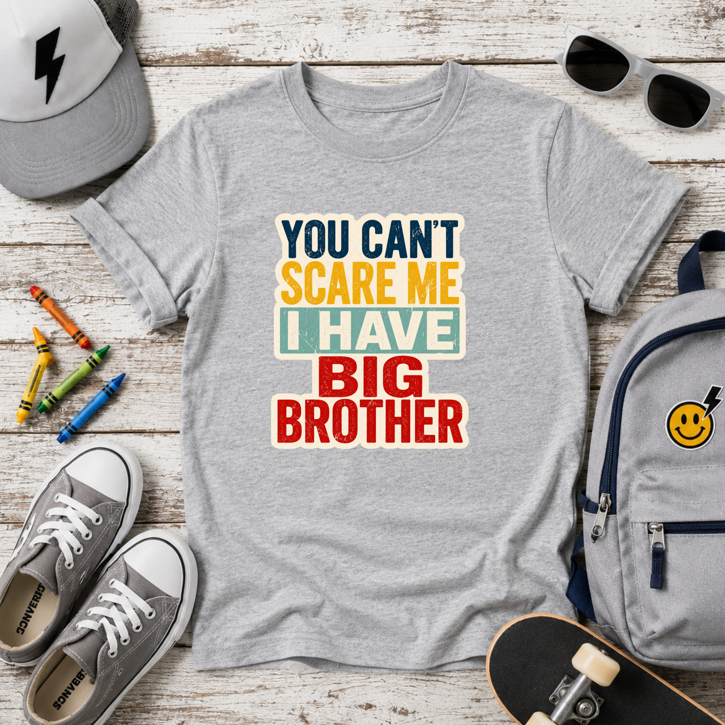 Kids Tee "You Can't Scare Me I Have Big Brother" Funny Sibling T-Shirt