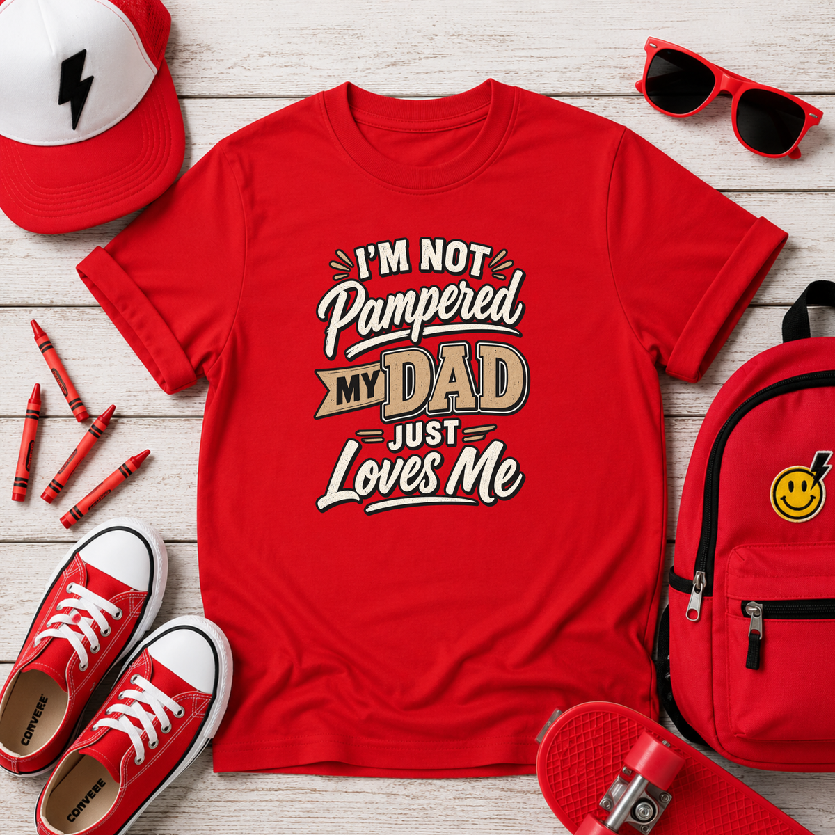 Kids Tee "I’m Not Pampered, My Dad Just Loves Me" Cute Father’s Day Shirt