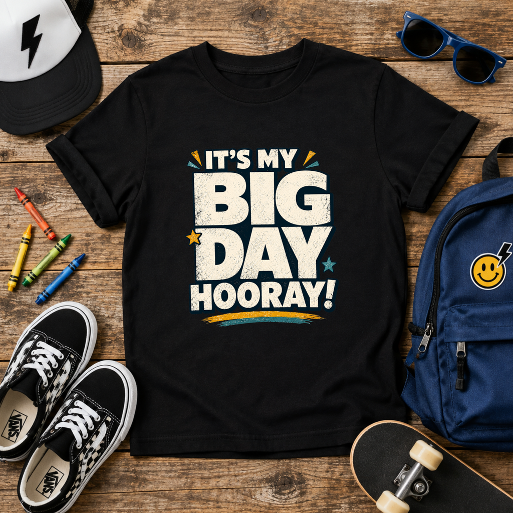 Kids T-Shirt "It’s My Big Day Hooray!" Birthday Tee