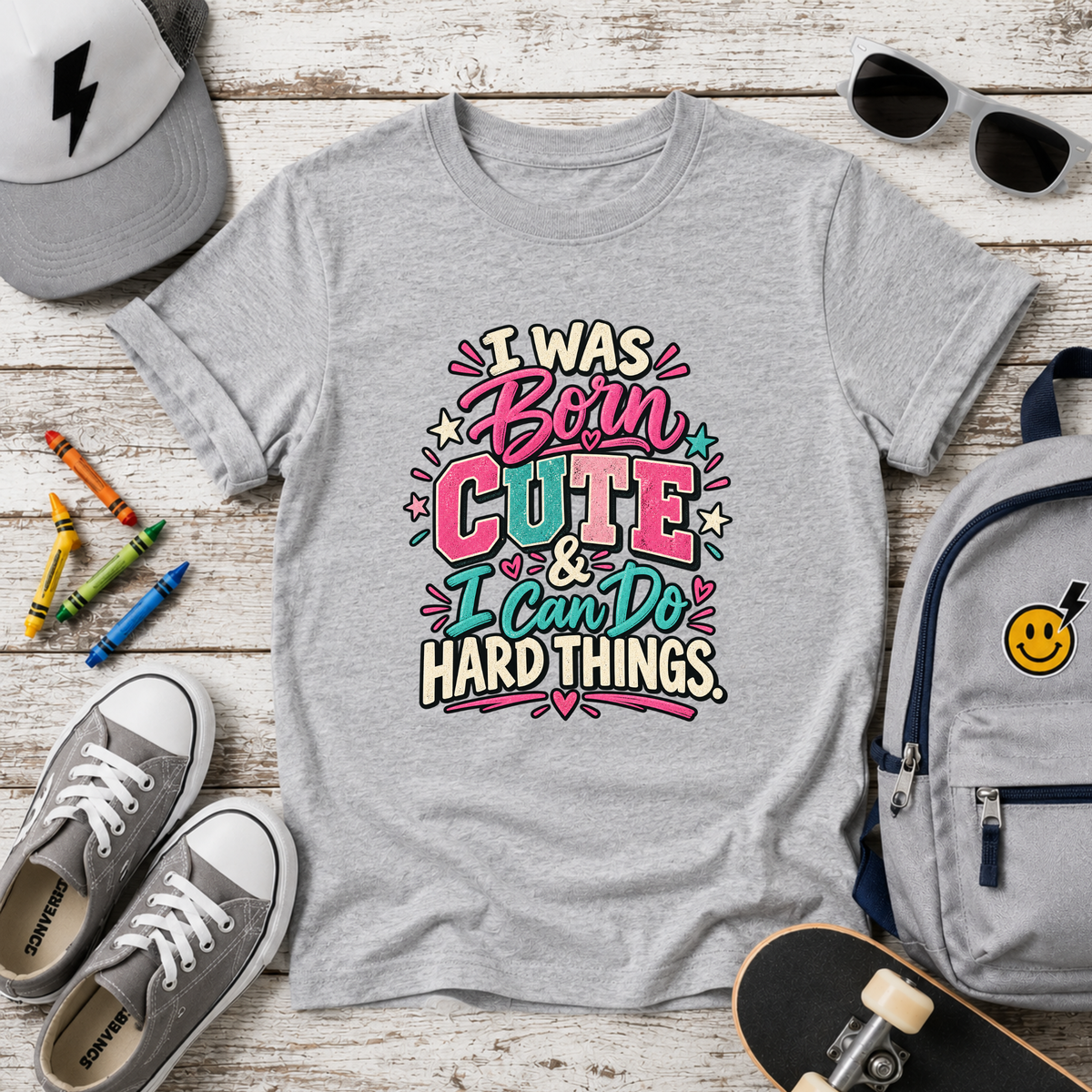 "I Was Born Cute & I Can Do Hard Things" Girls Graphic Tee