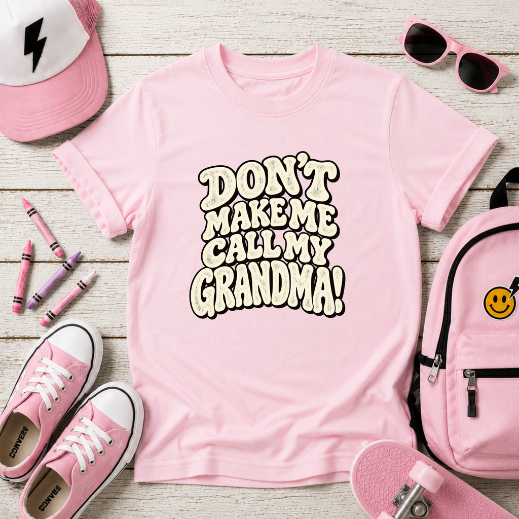 Kids Tee "Don't Make Me Call My Grandma!" Retro Graphic Boys & Girls T‑Shirt