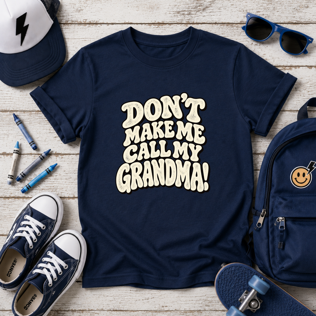 Kids Tee "Don't Make Me Call My Grandma!" Retro Graphic Boys & Girls T‑Shirt