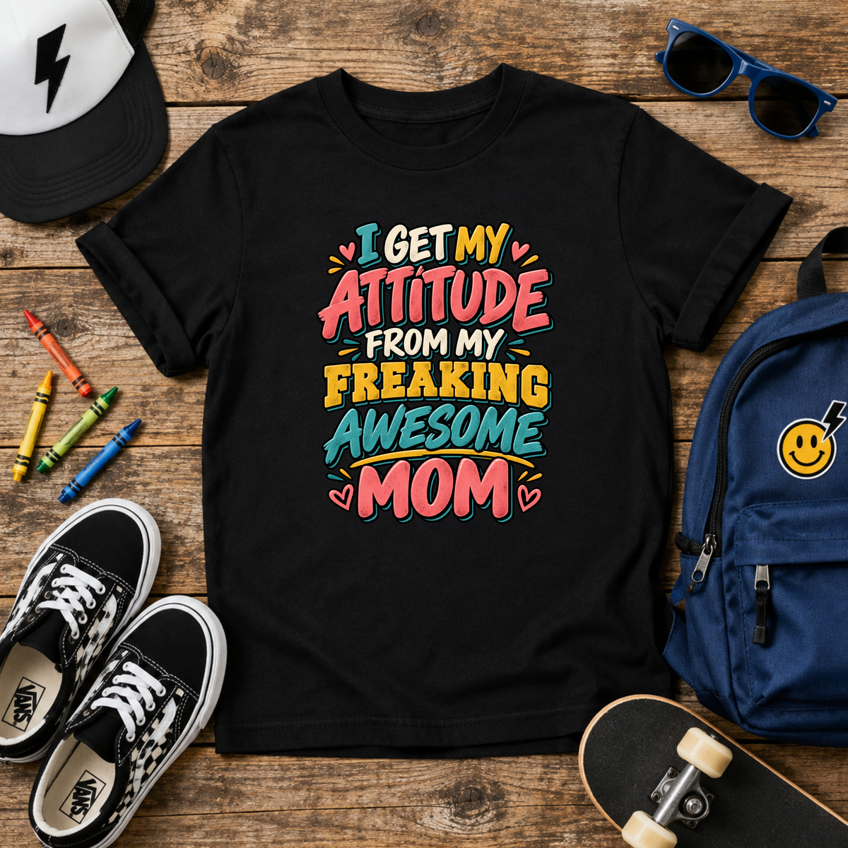 Girls Graphic T-Shirt "I Get My Attitude From My Freaking Awesome Mom" Colorful Mother’s Day Tee